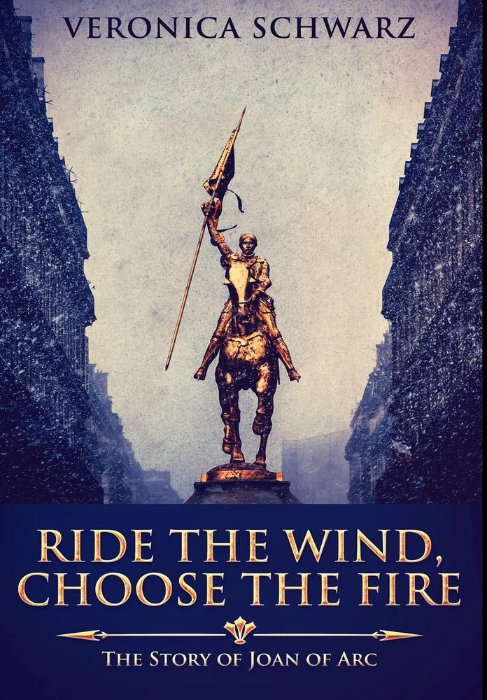 Ride The Wind, Choose The Fire: Premium Large Print Hardcover Edition Historical Fiction