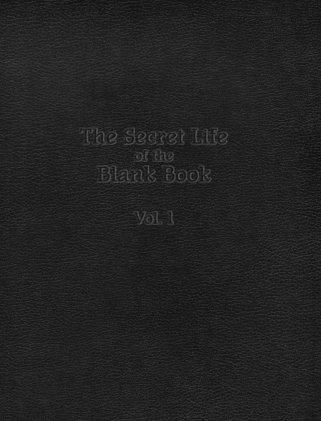 The Secret Life of the Blank Book: Volume 1 Cartoons
