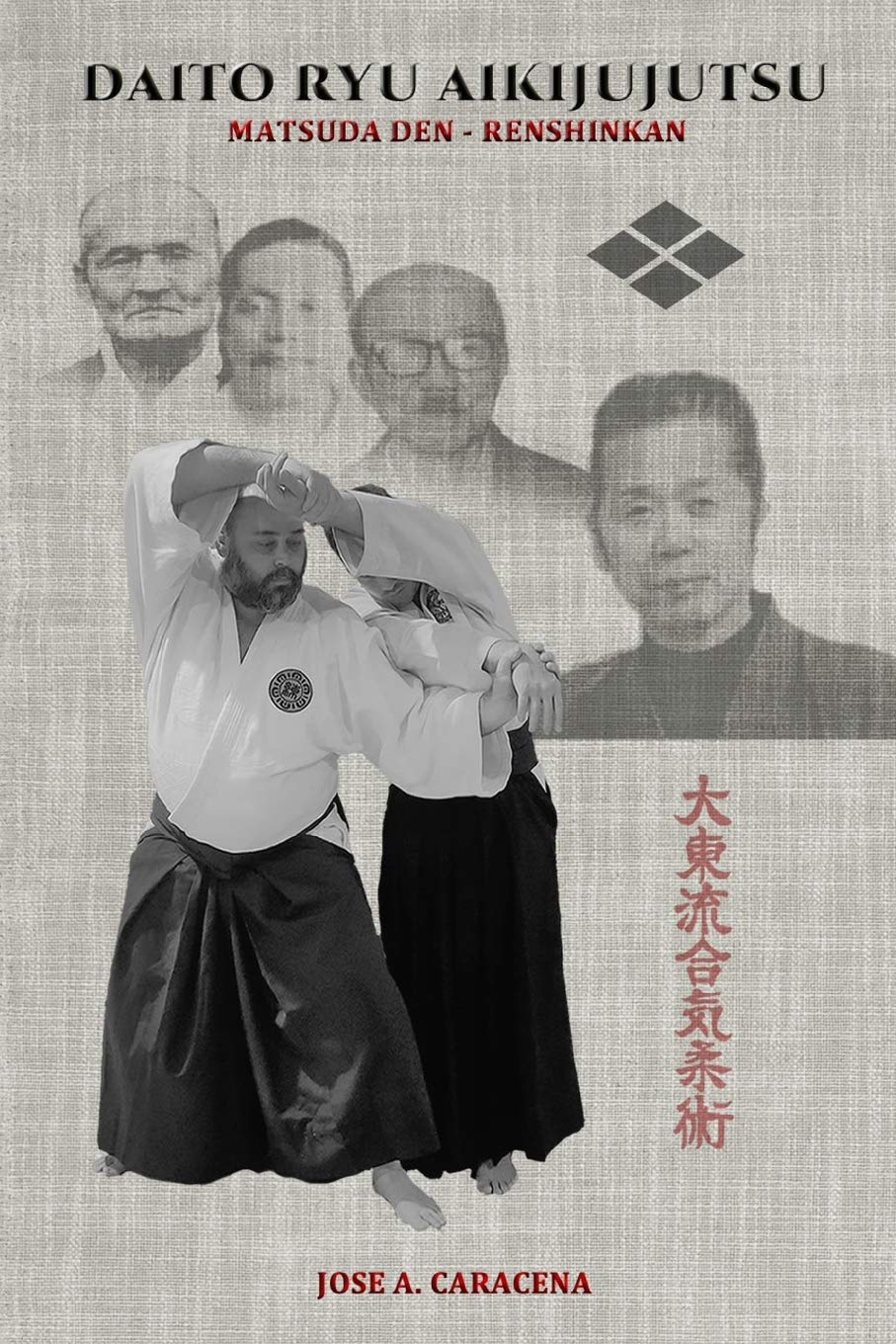 Daito Ryu Aikijujutsu: Matsuda Den - Renshinkan book