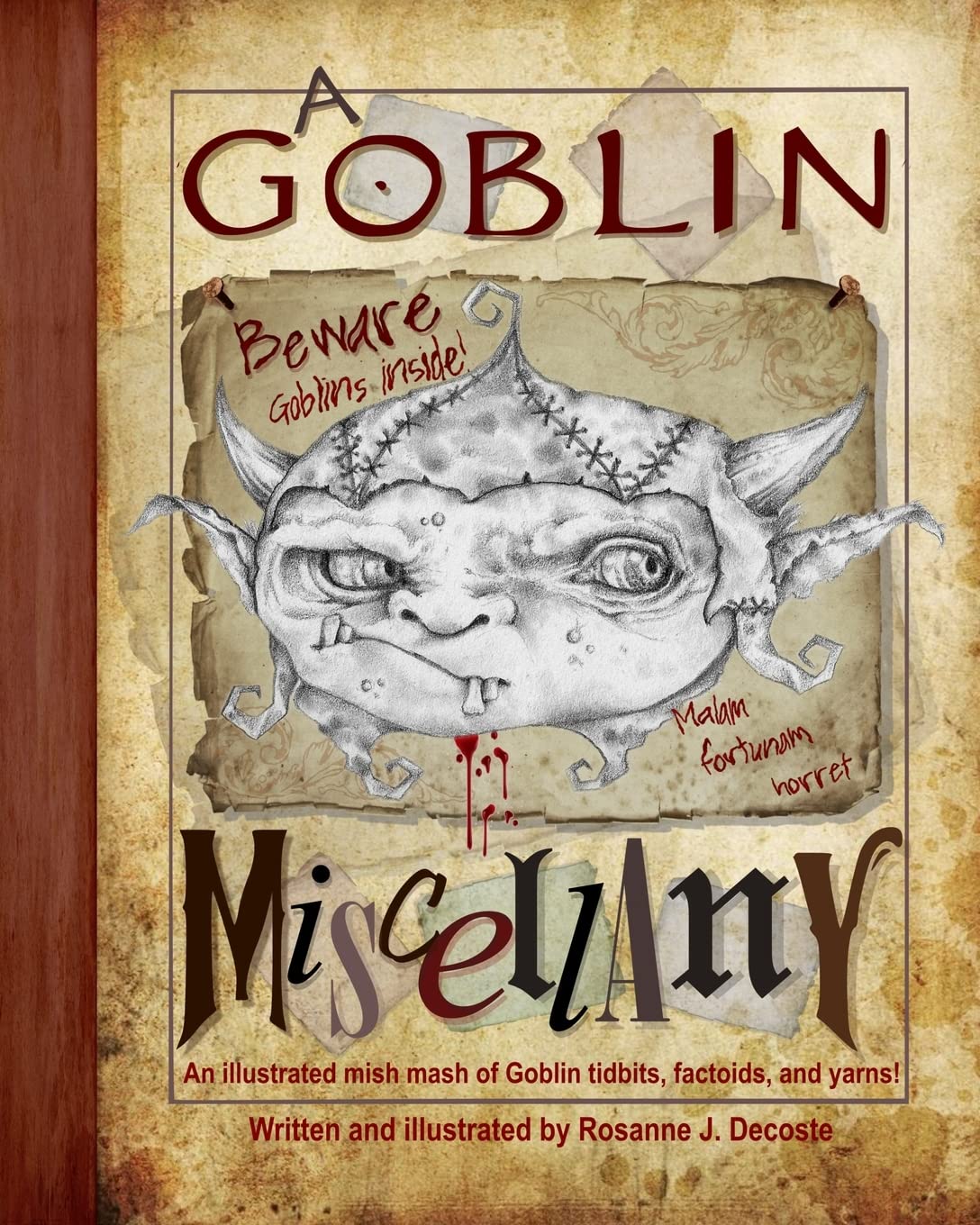 A Goblin Miscellany: An illustrated mish mash of Goblin tidbits, factoids and yarns! book
