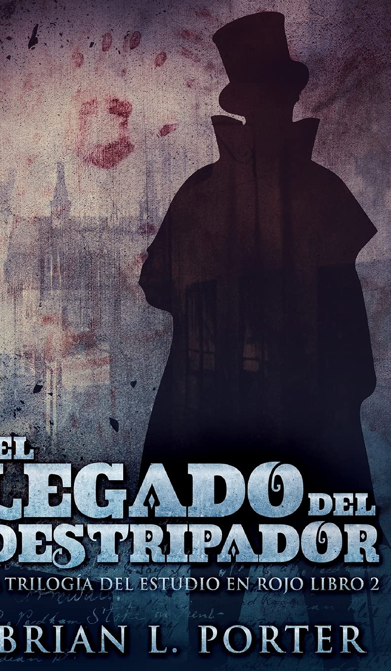 El Legado del Destripador (La Trilogía del Estudio en Rojo n° 2) Horror & Mystery
