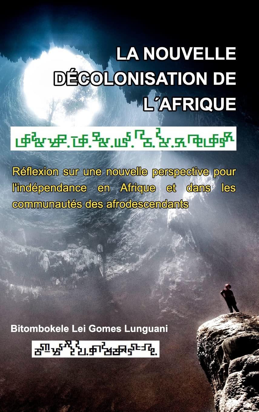 La nouvelle décolonisation de l'Afrique: Collection Mandombe book