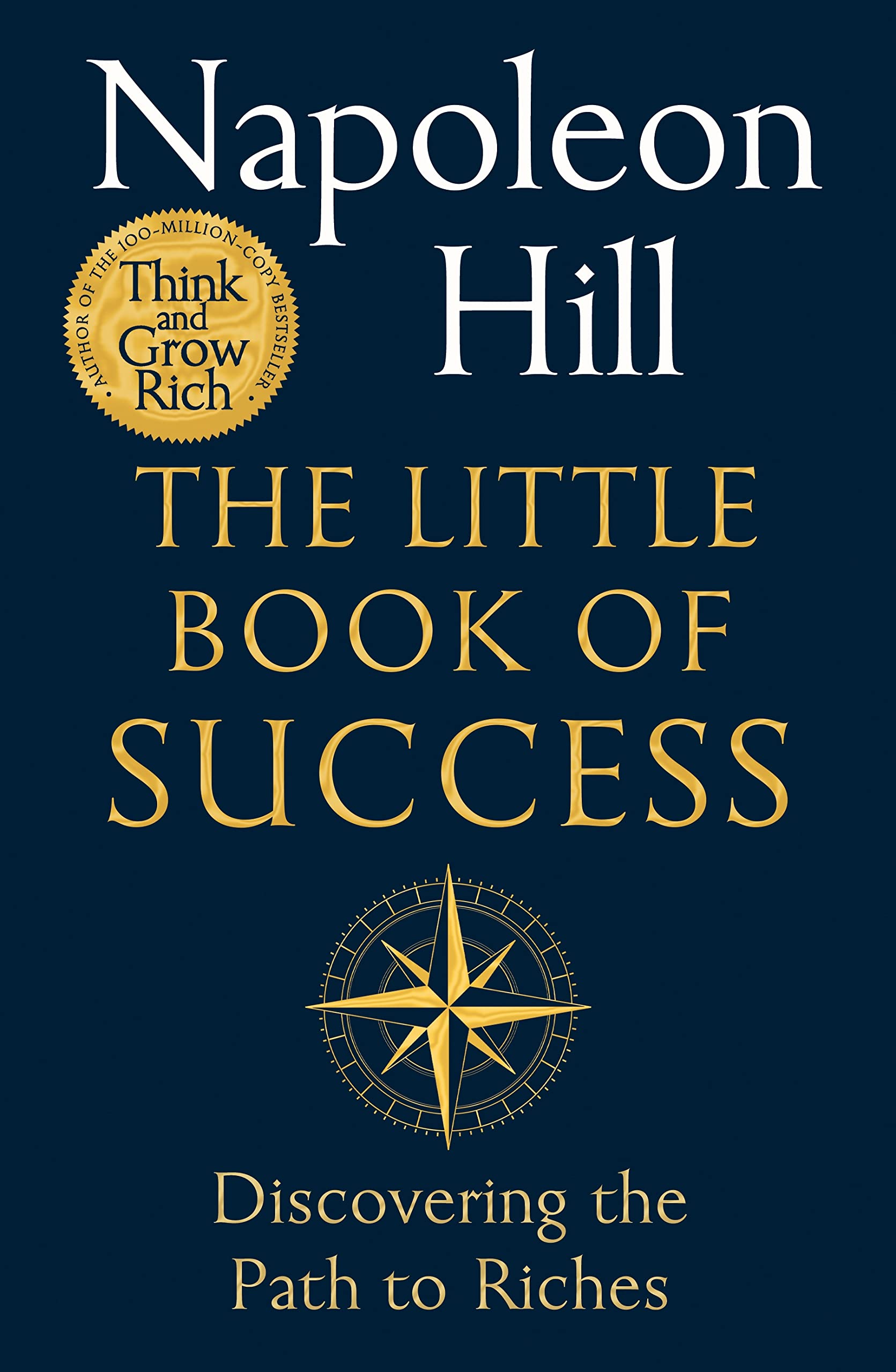 The Little Book of Success: Timeless Wisdom on Personal Success and Building Wealth Social Sciences
