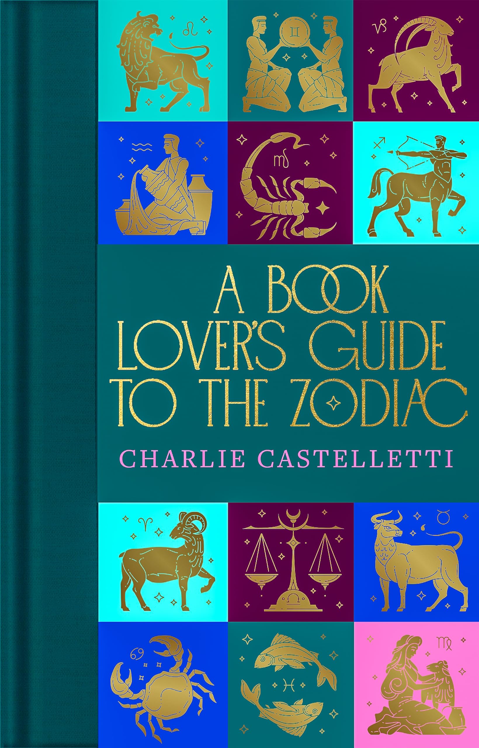 A Book Lover's Guide to the Zodiac (Macmillan Collector's Library, Band 364) Contemporary literature