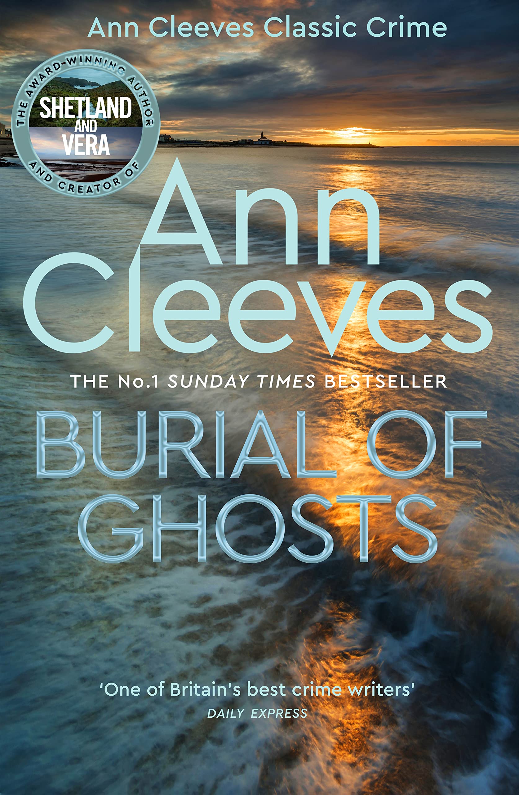 Burial of Ghosts: An Immersive, Gripping Mystery from the Creator of Vera Stanhope and Jimmy Perez Contemporary literature
