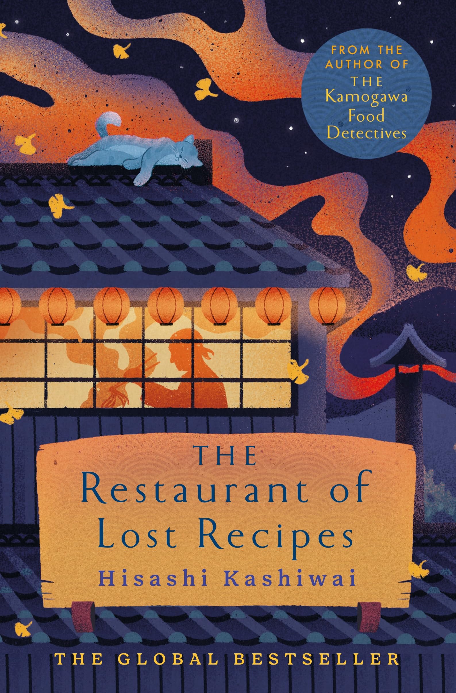 The Restaurant of Lost Recipes: The Heart-Warming Japanese Bestseller Perfect for Foodies (The Kamogawa Food Detectives, 2, Band 2) Contemporary literature Books