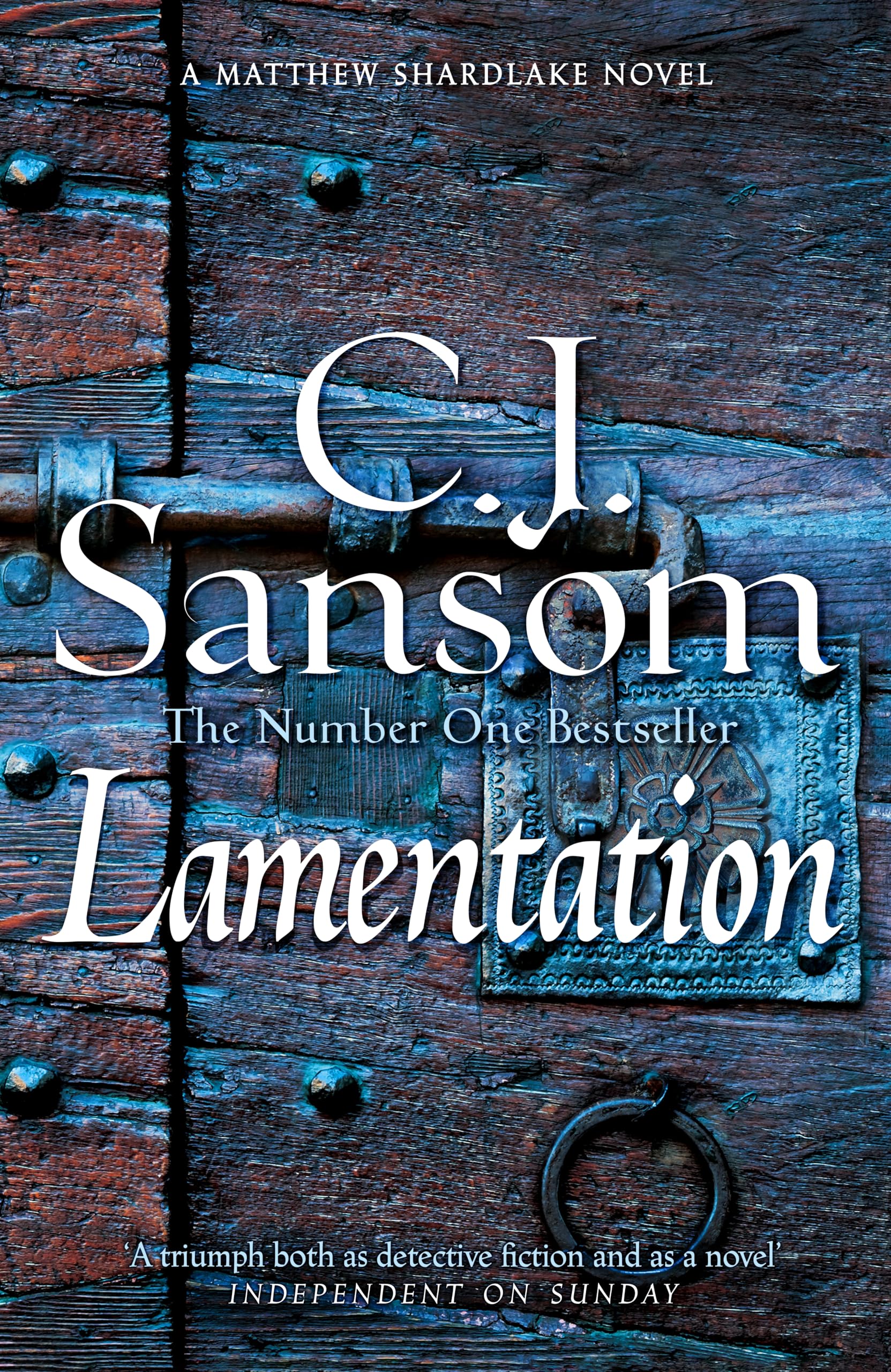 Lamentation: A Breathtaking Conspiracy Thriller from the Bestselling Historical Series (The Shardlake series, 6, Band 6) Contemporary literature