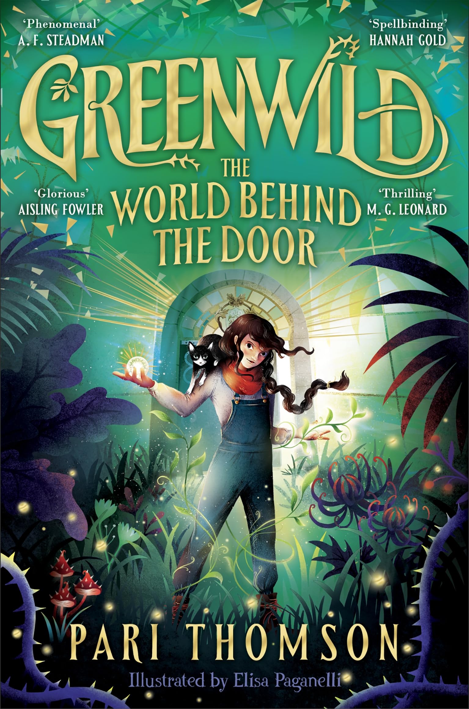 Greenwild: The World Behind The Door: Discover the internationally-bestselling hit fantasy series now! (Greenwild, 1) Business & Technology