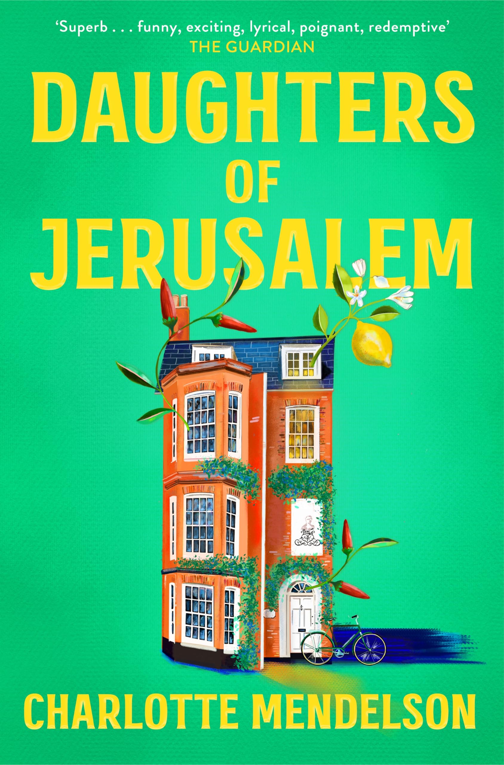 Daughters of Jerusalem: A prize-winning, darkly dramatic story of family secrets and hidden desires, set in the heart of Oxford Contemporary literature Books