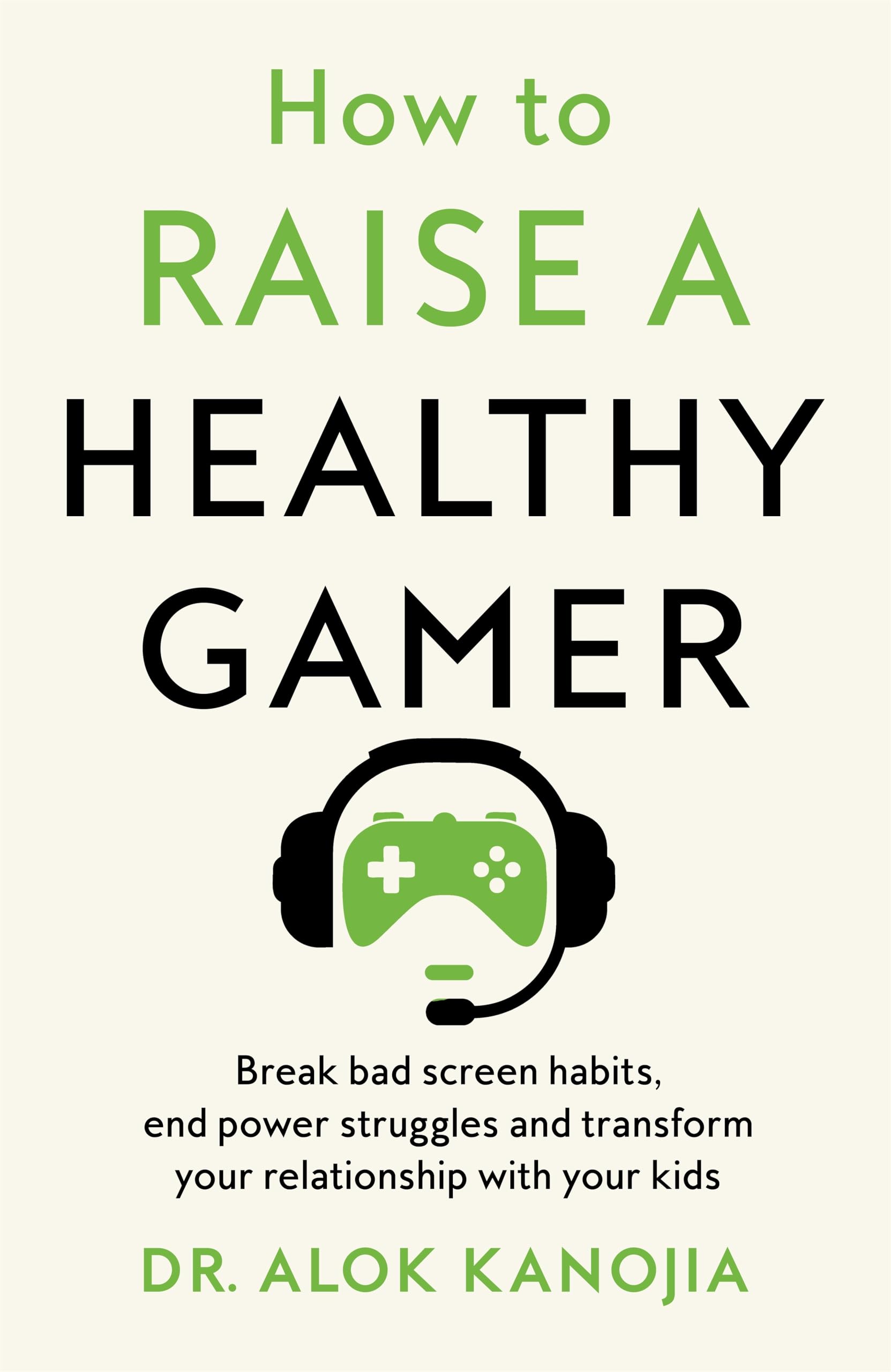 How to Raise a Healthy Gamer Medicine