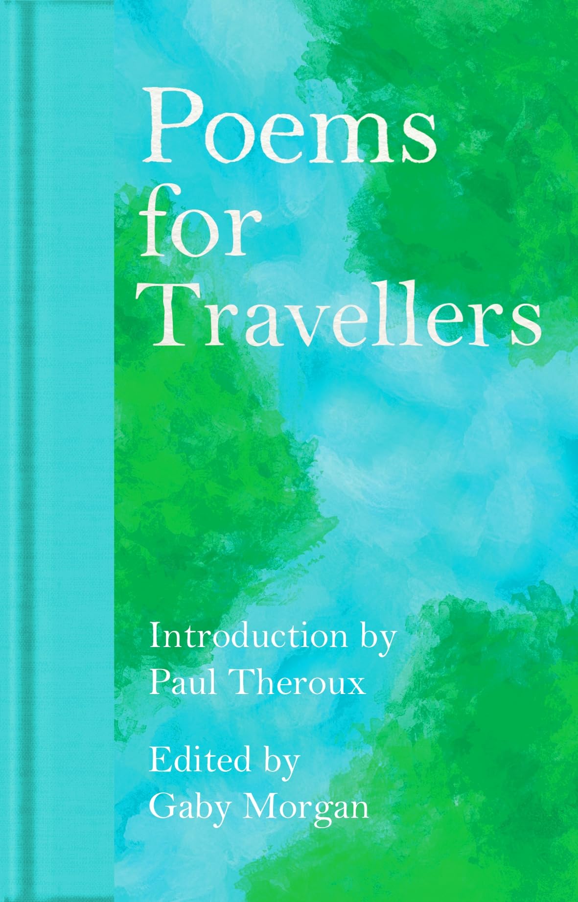 Poems for Travellers (Macmillan Collector's Library, Band 370) Classics