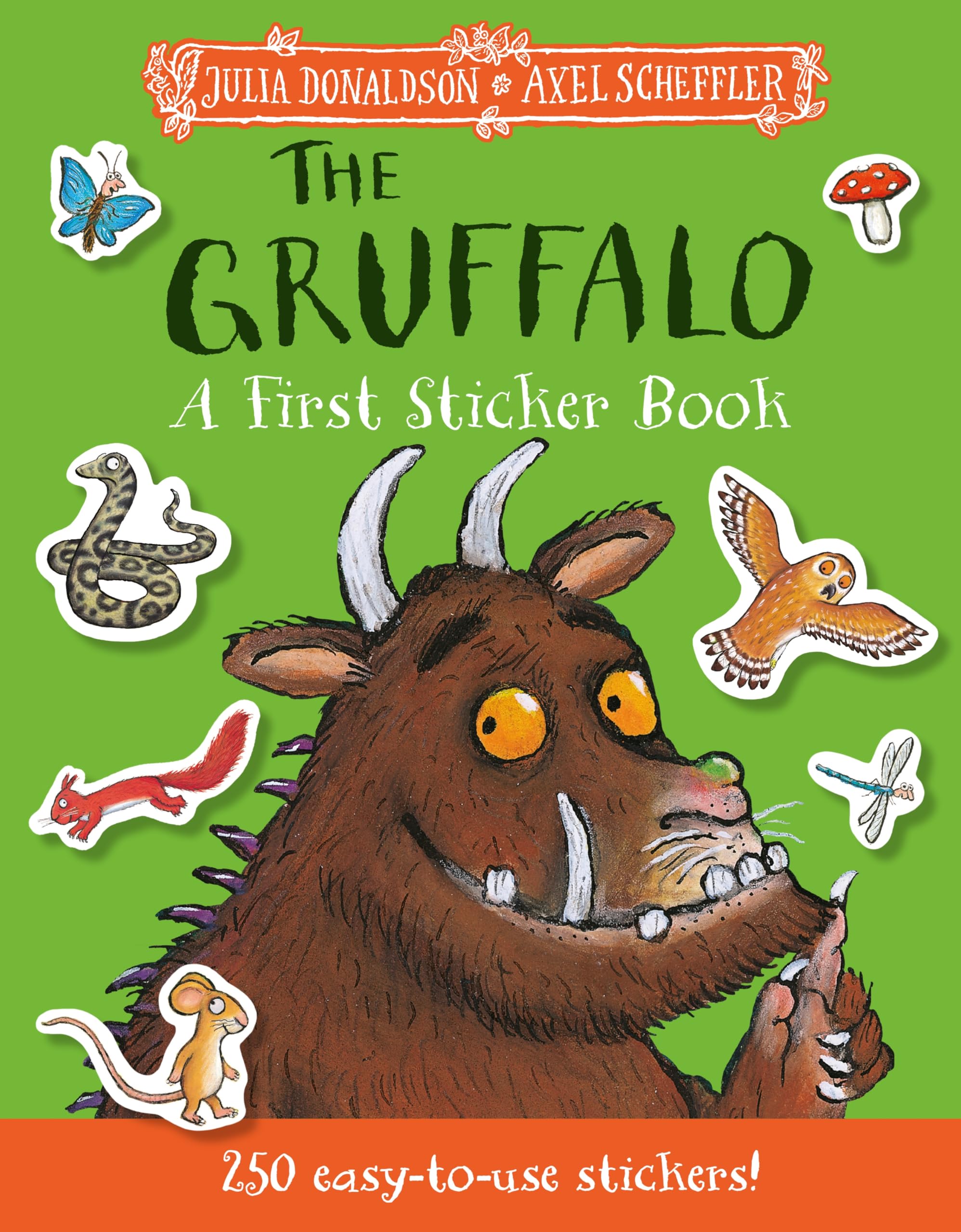 The Gruffalo: A First Sticker Book: over 250 easy-to-use stickers Novels & Short Stories