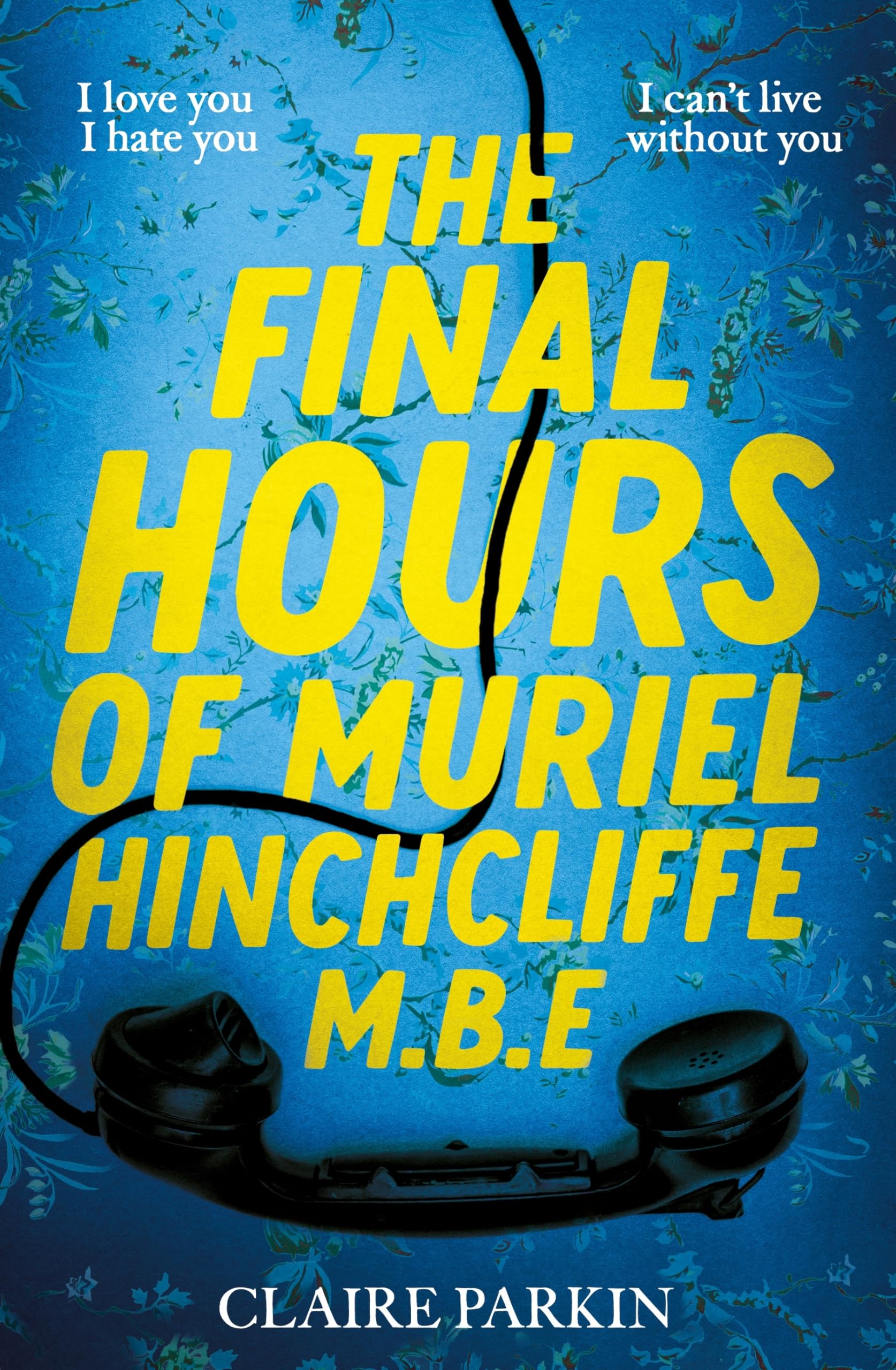 The Final Hours of Muriel Hinchcliffe M.b.e book