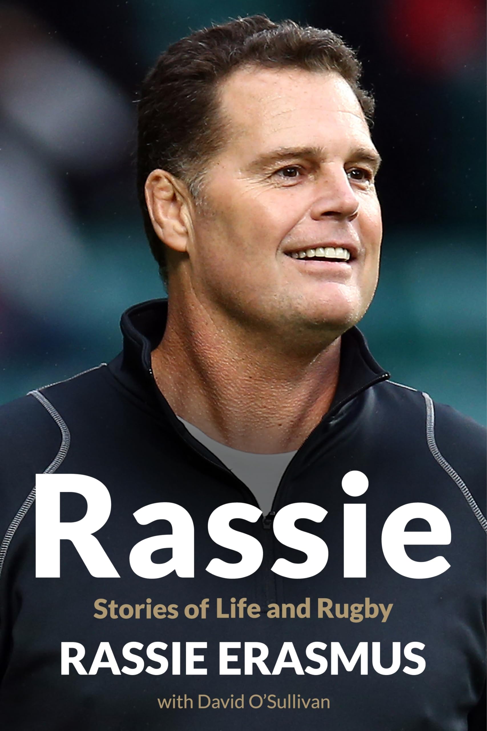 Rassie: The Inspirational Autobiography from South Africa's Double World-Cup Winning Coach Sports
