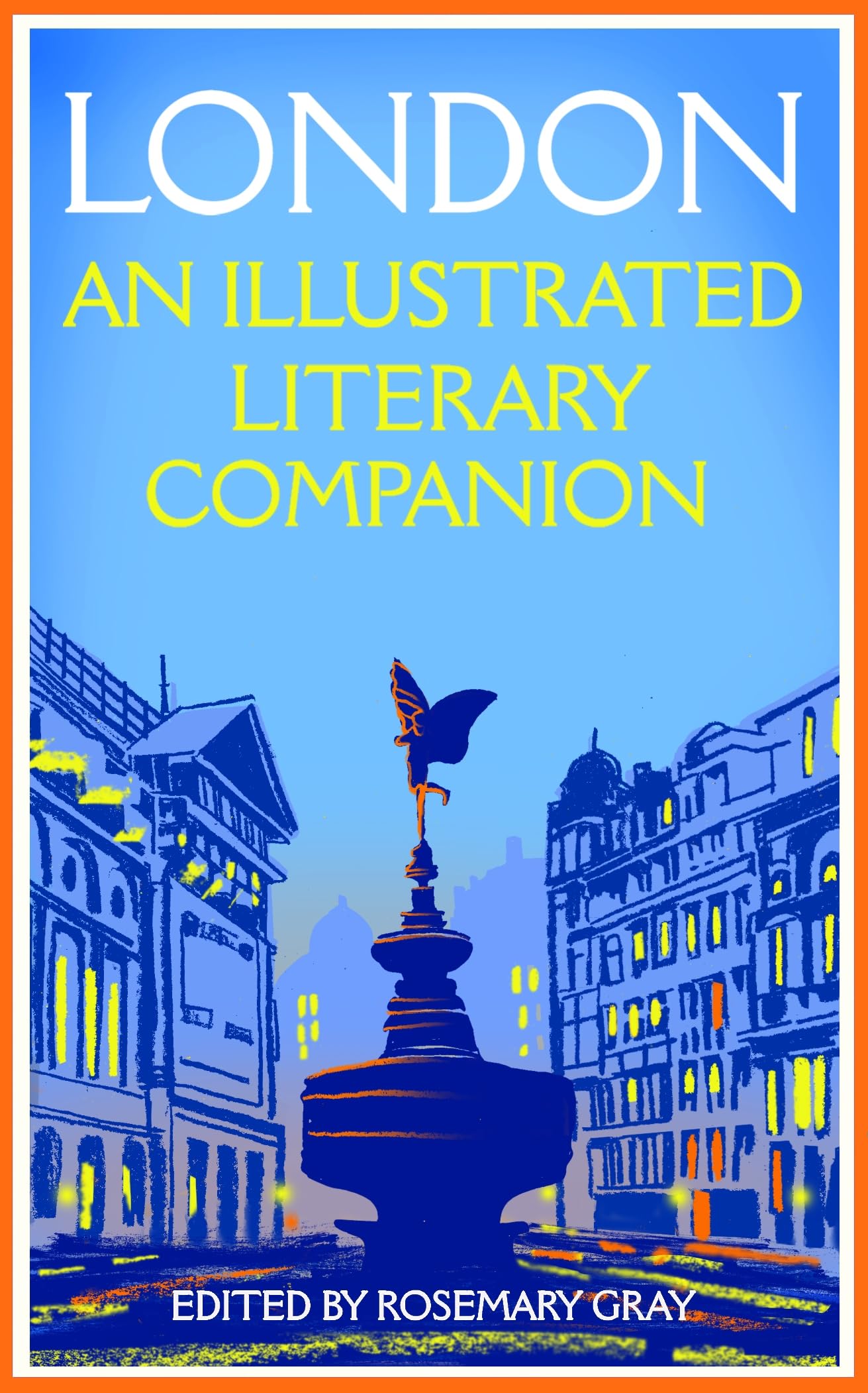London: An Illustrated Literary Companion Contemporary literature
