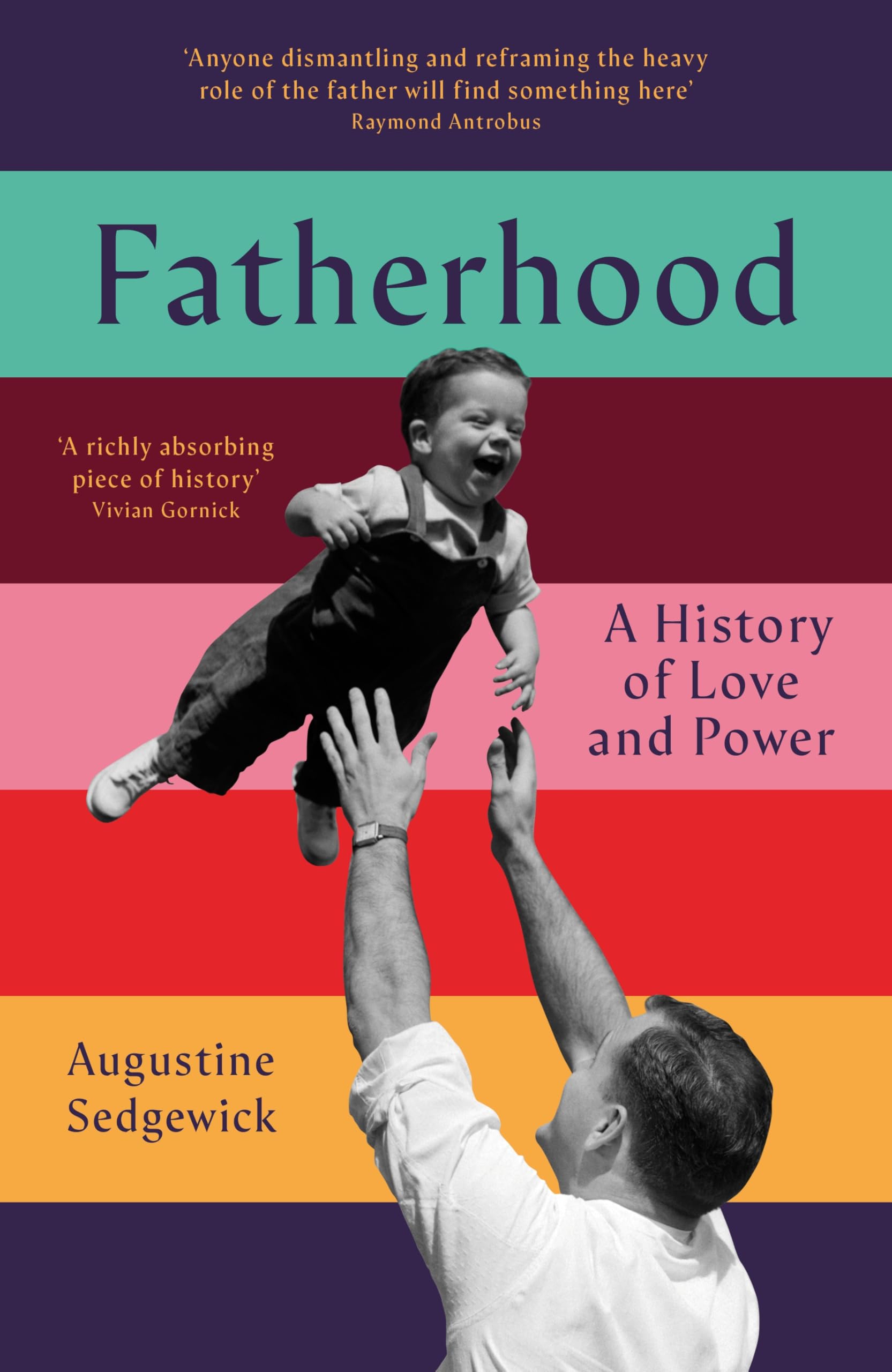 Fatherhood: A History of Love and Power Philosophy