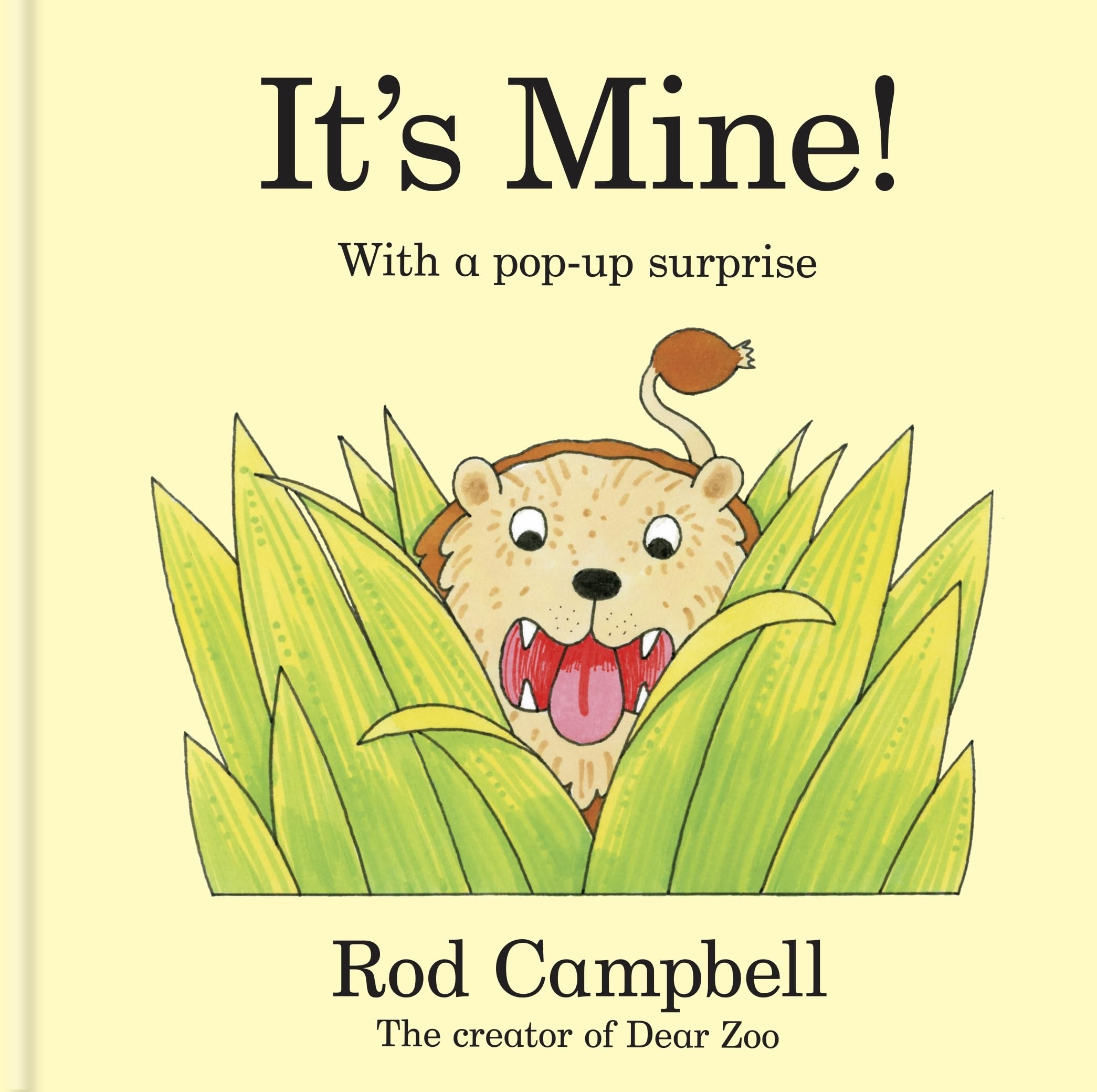It's Mine!: A pop-up jungle book from the creator of Dear Zoo Parents & Children
