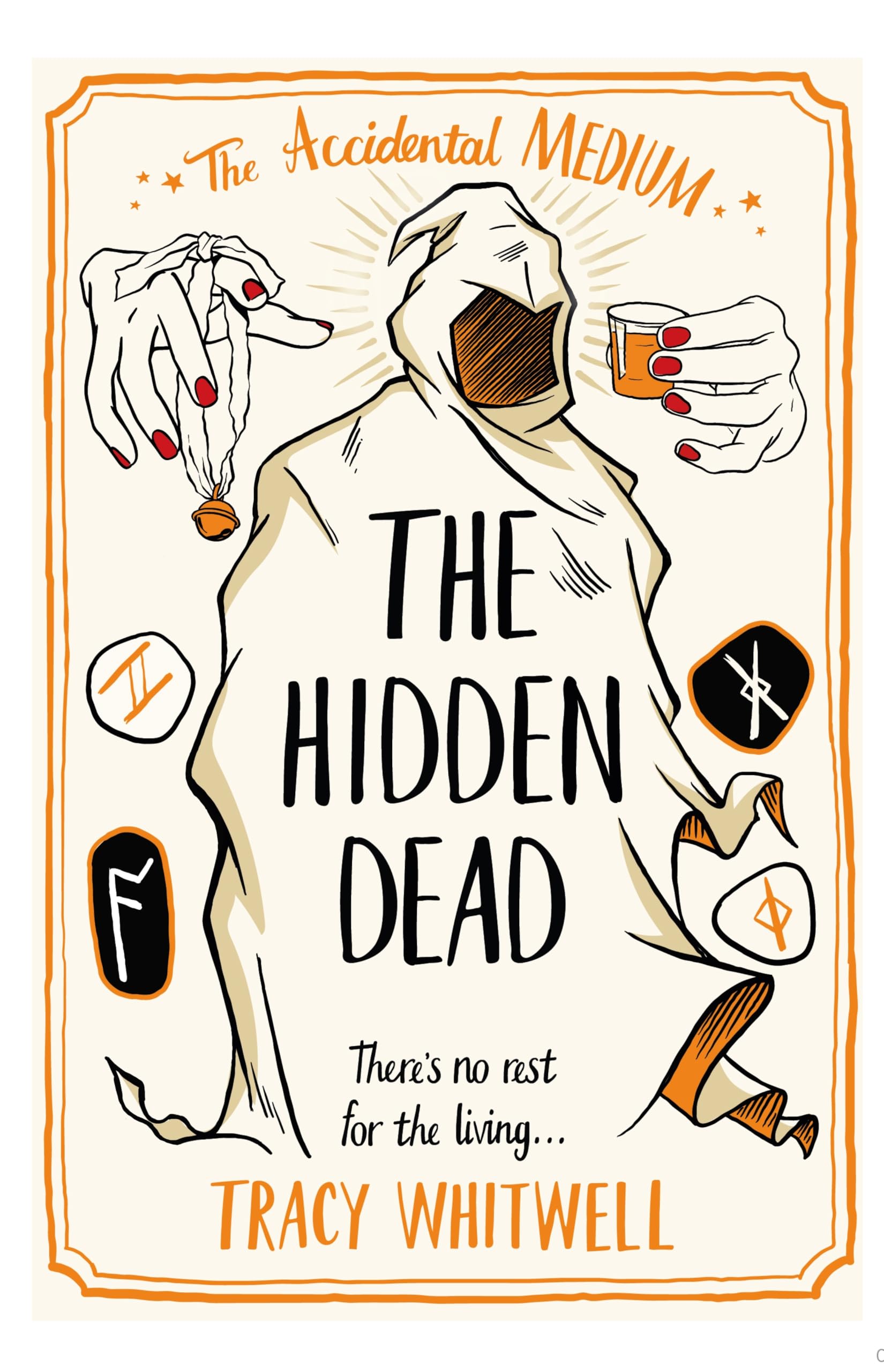 The Hidden Dead: There's No Rest for the Living in this Cozy, Spooky Story (The Accidental Medium, 4) Fairy Tales & Legends