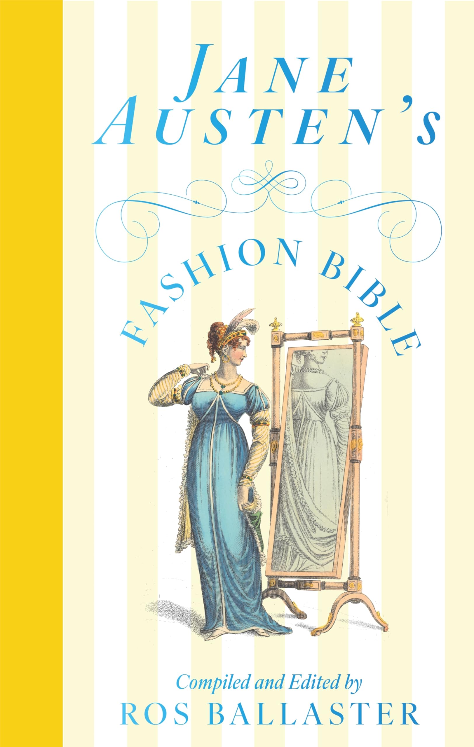 Jane Austen's Fashion Bible Contemporary literature