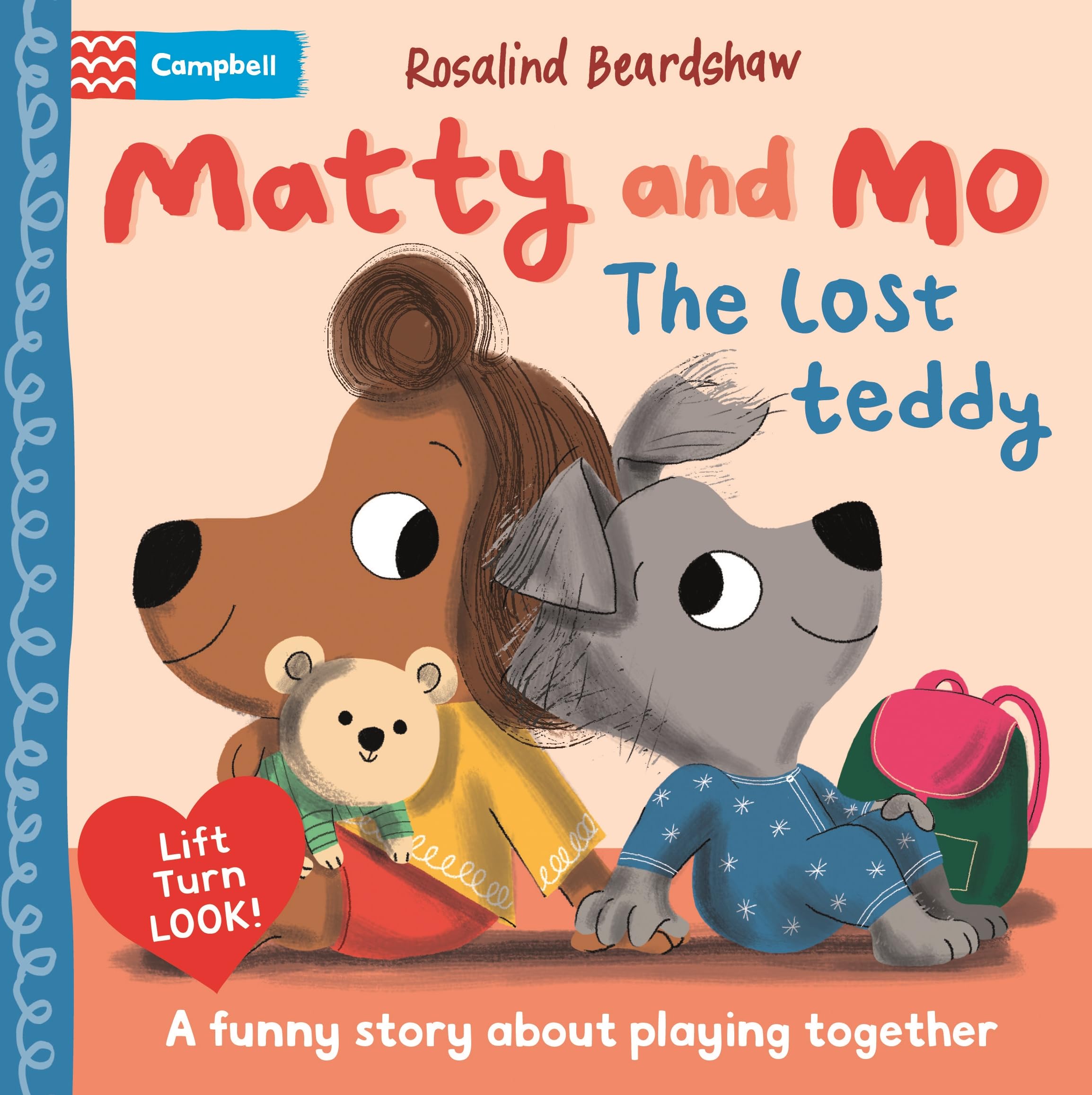 The Lost Teddy: A funny lift-the-flap story about learning to play together (Matty and Mo) Parents & Children