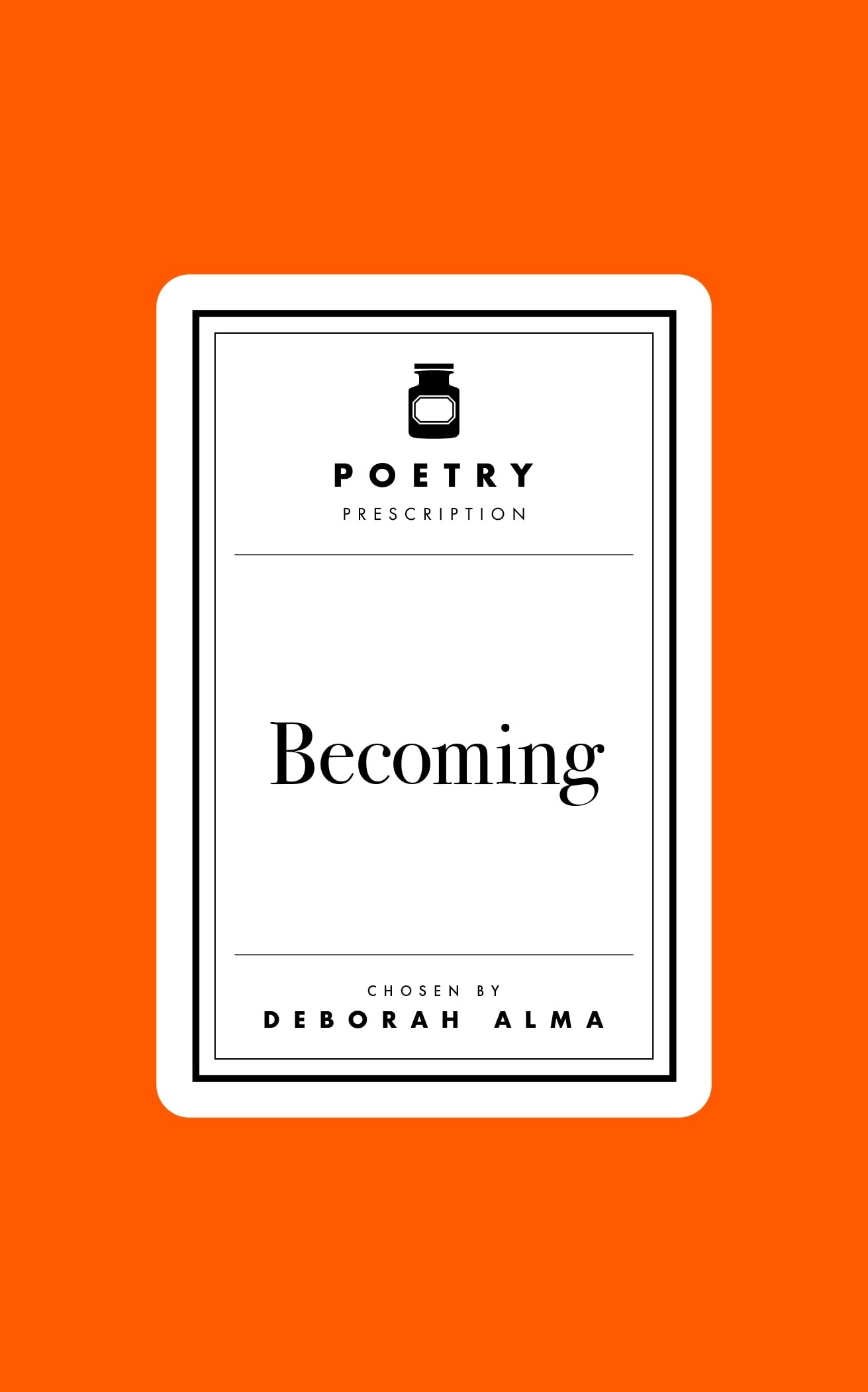 Poetry Prescription: Becoming Poetry