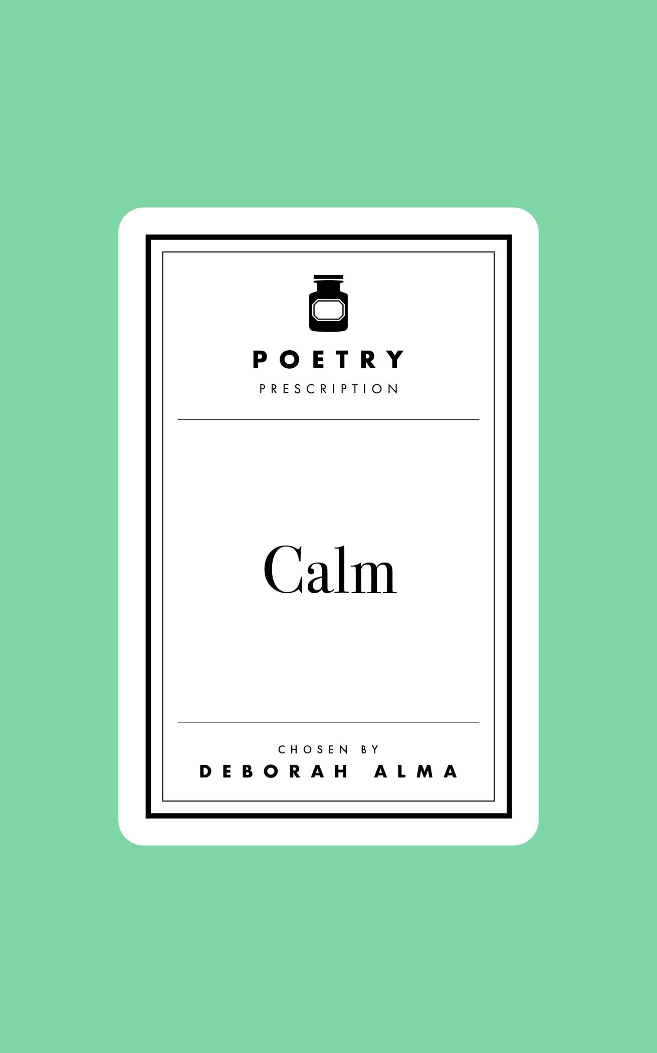Poetry Prescription: Calm (Poetry Prescription, 8) Poetry