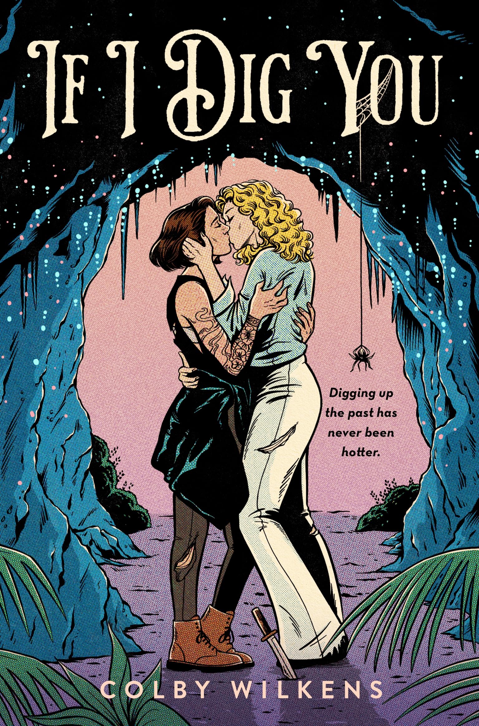 If I Dig You: A thrilling, spicy friends-to-lovers adventure romance Contemporary literature