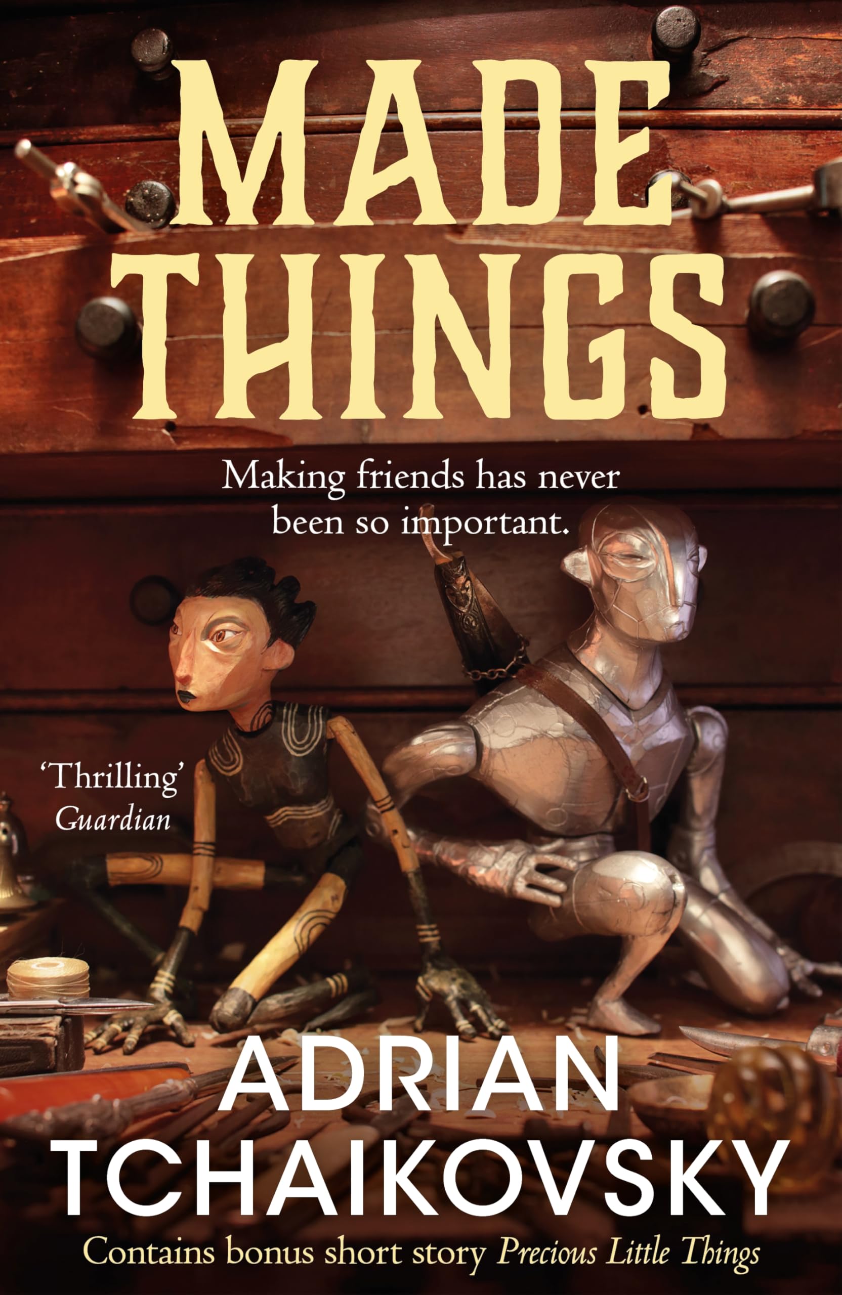 Made Things: A whimsical fantasy tale of how the most unlikely characters may become the most heroic. From award-winning author Adrian Tchaikovsky Action & Adventure