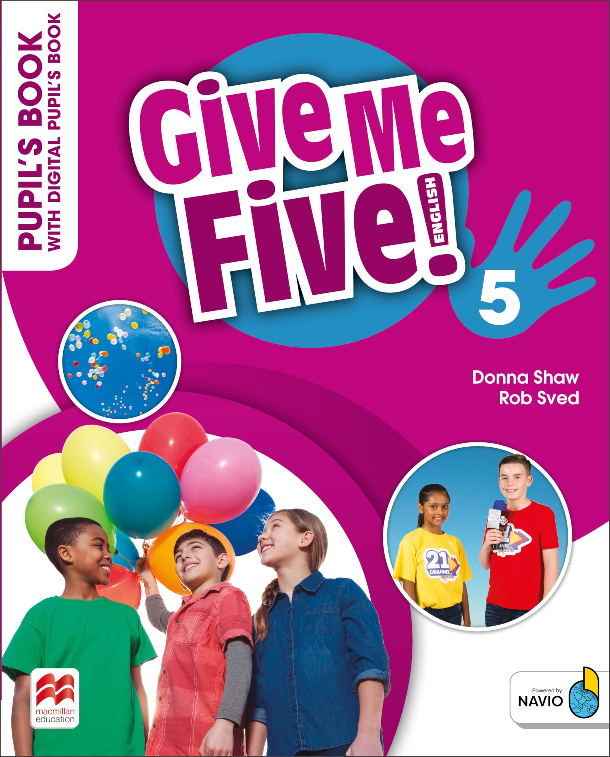 Give Me Five! Level 5 Pupil's Book with Digital Pupil's Book and Navio App (Give Me Five! English) Foreign Languages ​​& Dictionaries