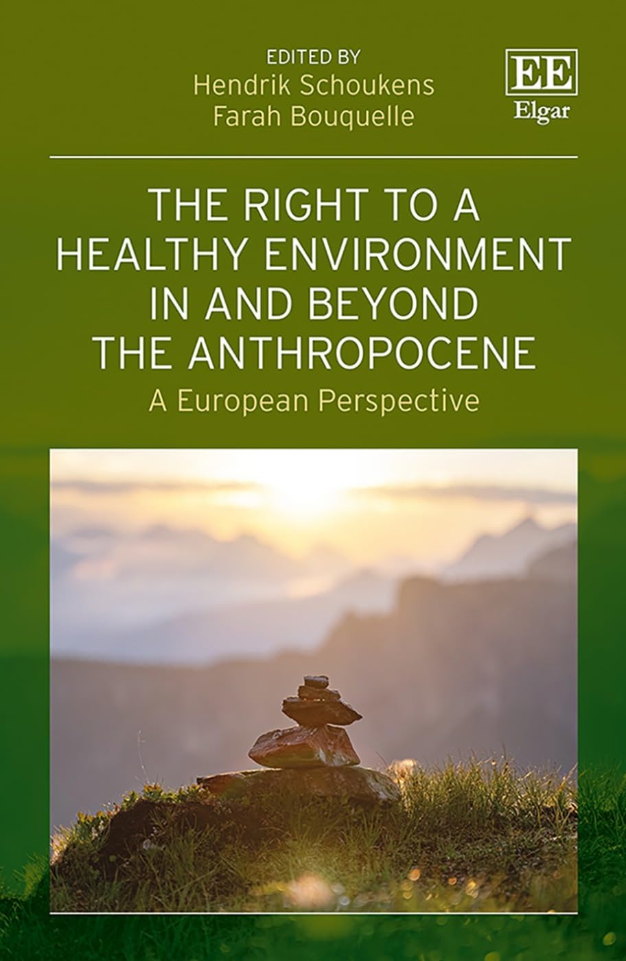 The Right to a Healthy Environment in and Beyond the Anthropocene: A European Perspective Law