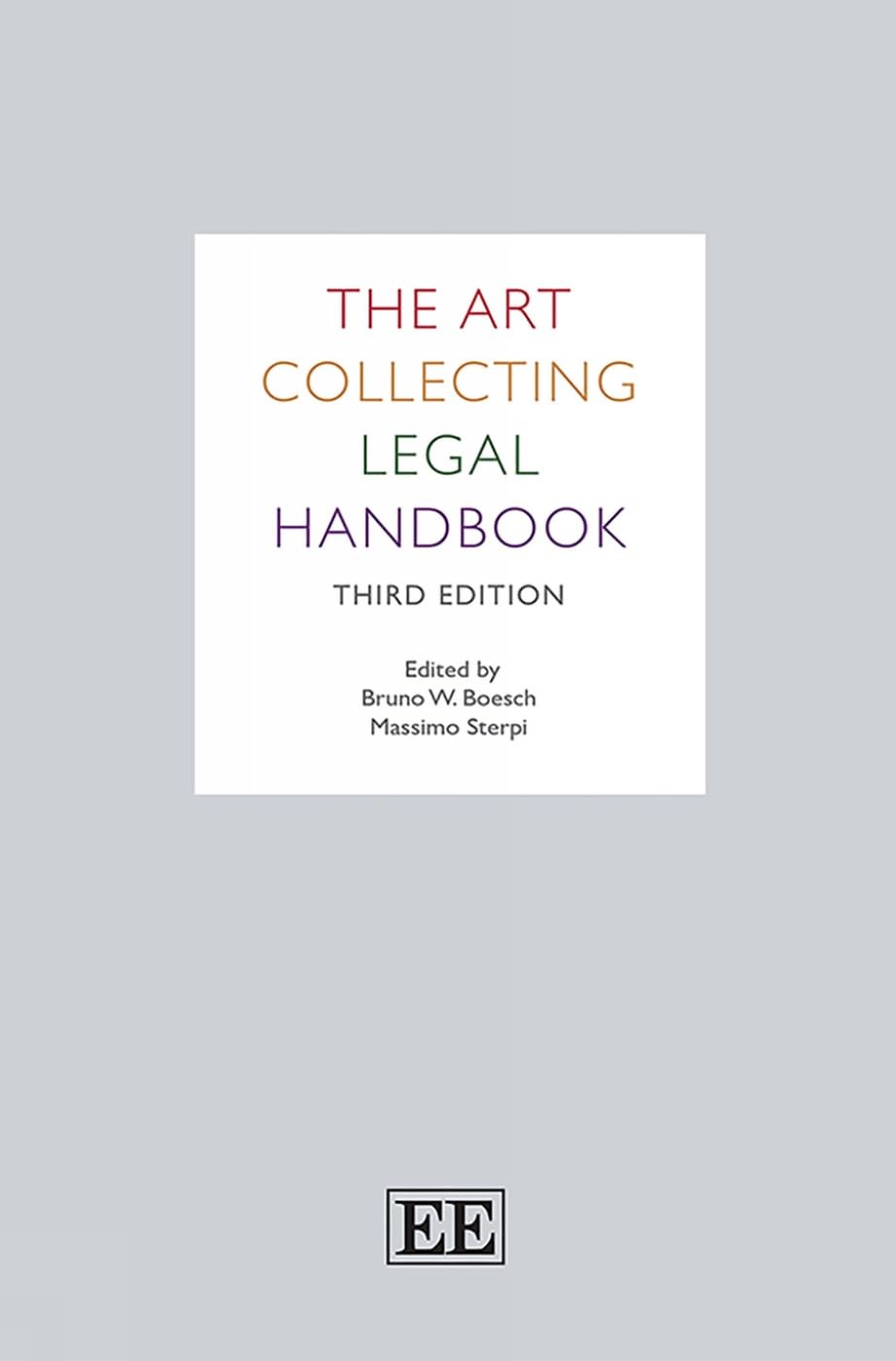 The Art Collecting Legal Handbook: Third Edition Law