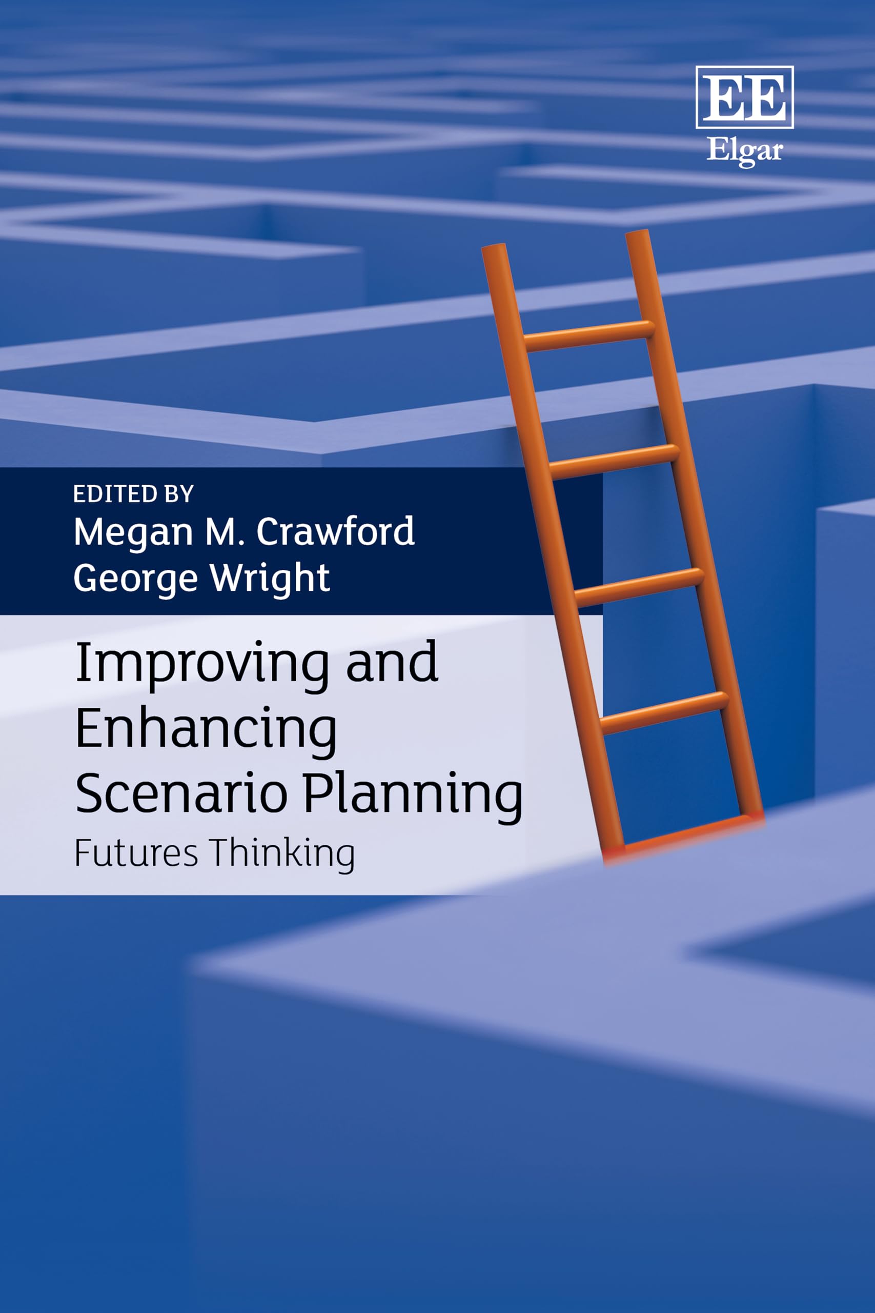 Improving and Enhancing Scenario Planning: Futures Thinking Business, Finance & Career