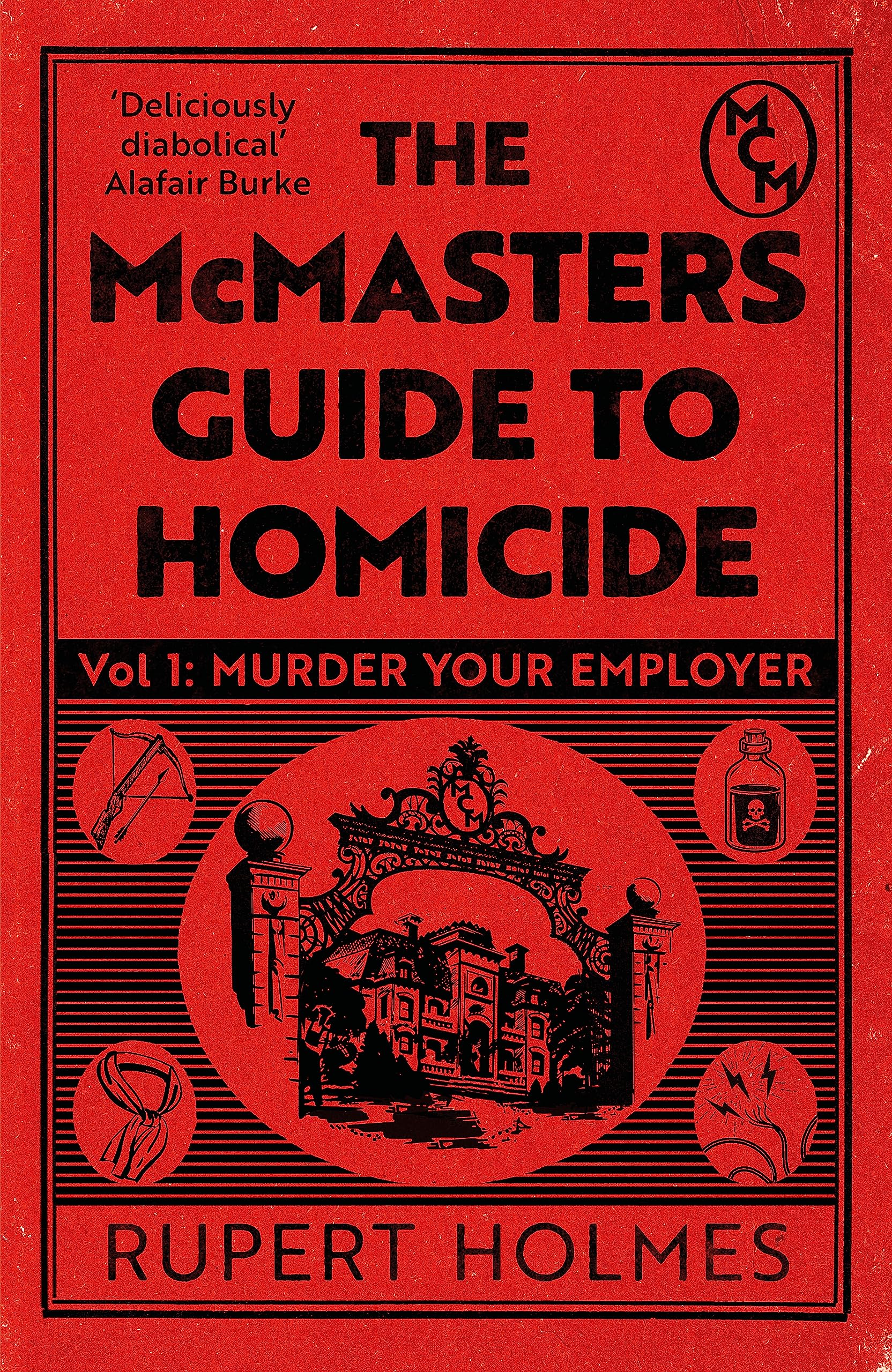 Murder Your Employer: The McMasters Guide to Homicide Books