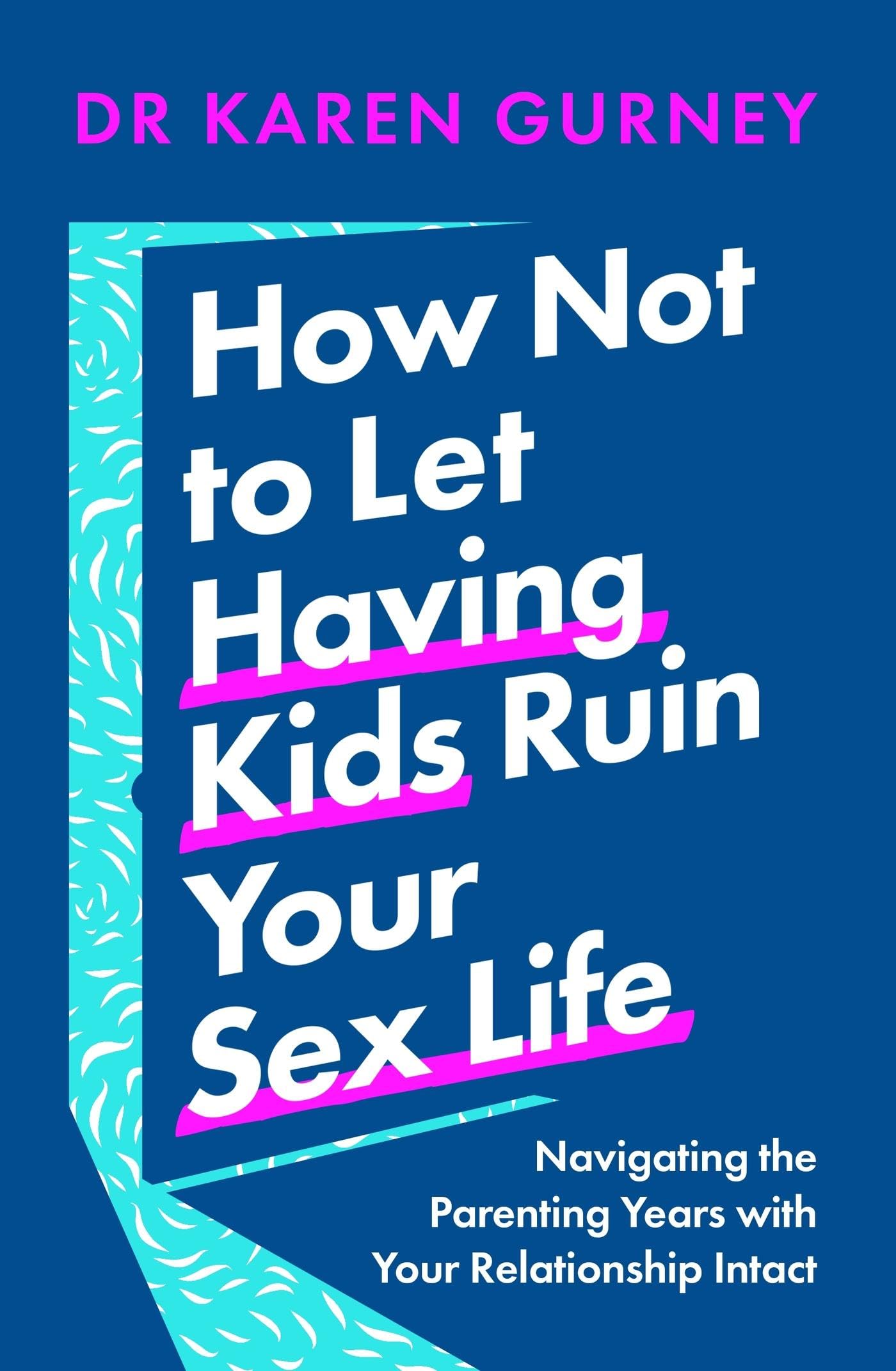 How Not to Let Having Kids Ruin Your Sex Life Eroticism
