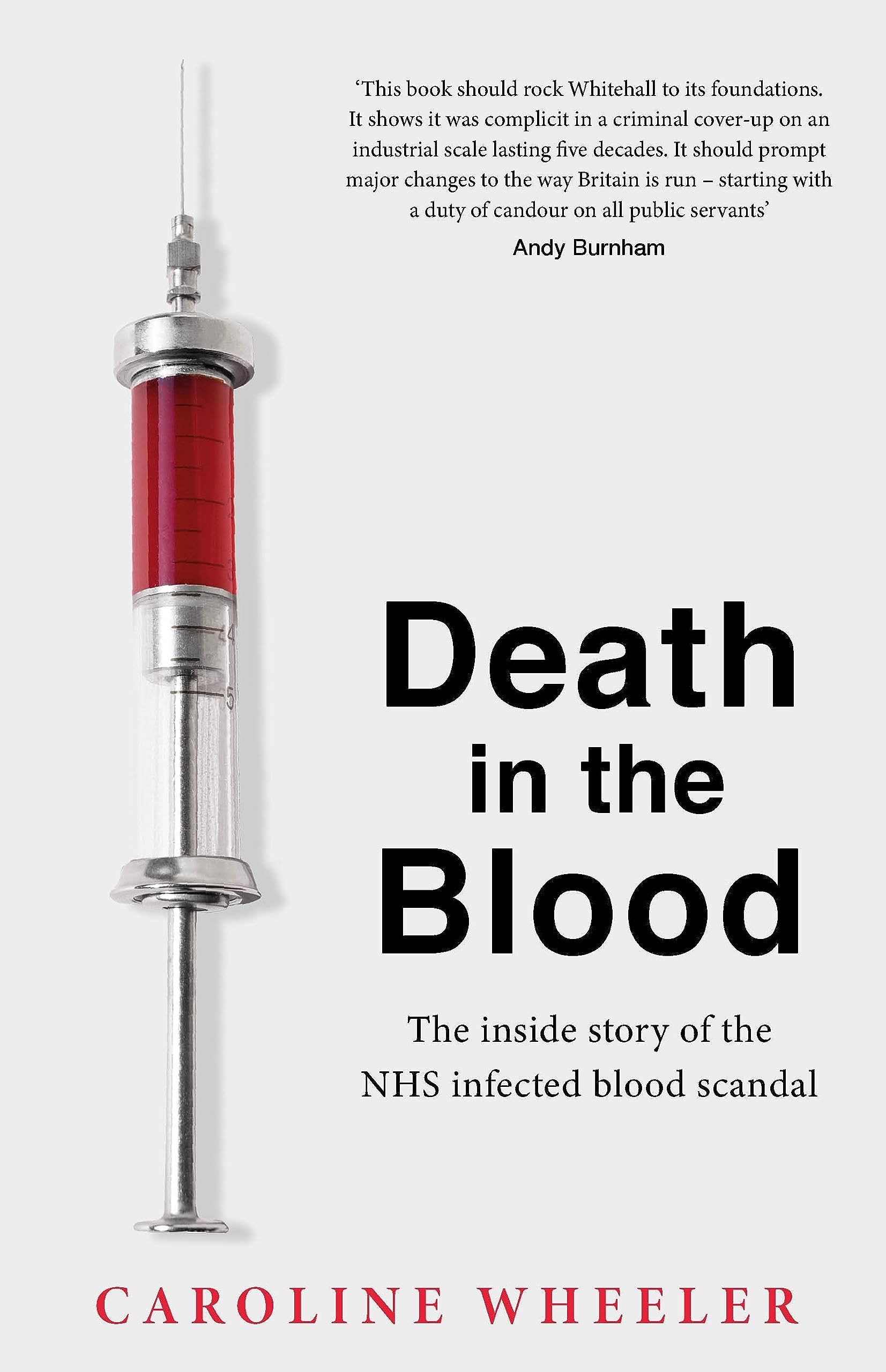 Death in the Blood: the most shocking scandal in NHS history from the journalist who has followed the story for over two decades Media & Communication