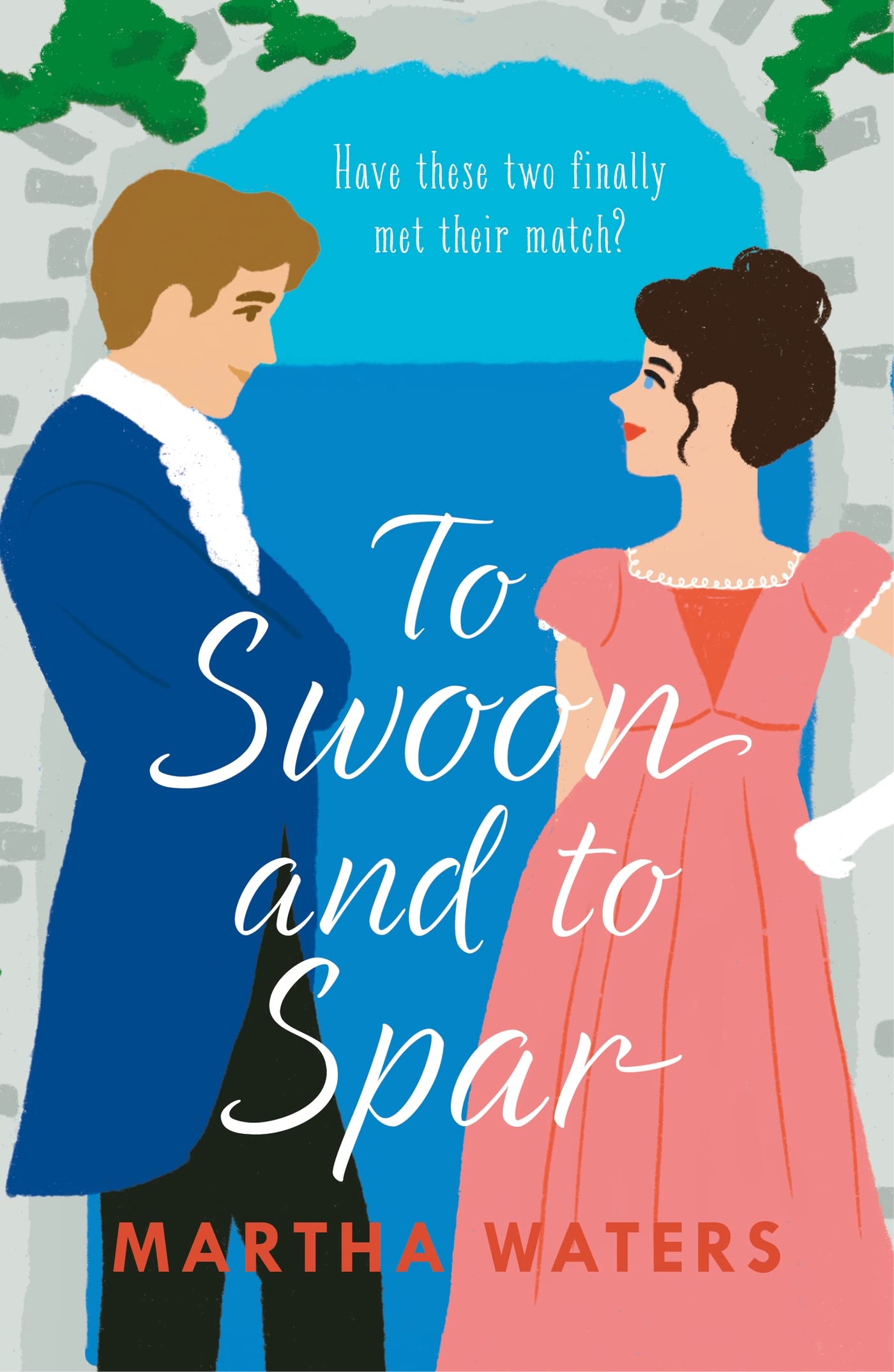 To Swoon and to Spar: A new whipsmart and sweepingly romantic Regency rom-com (Regency Vows) Humour & Satire