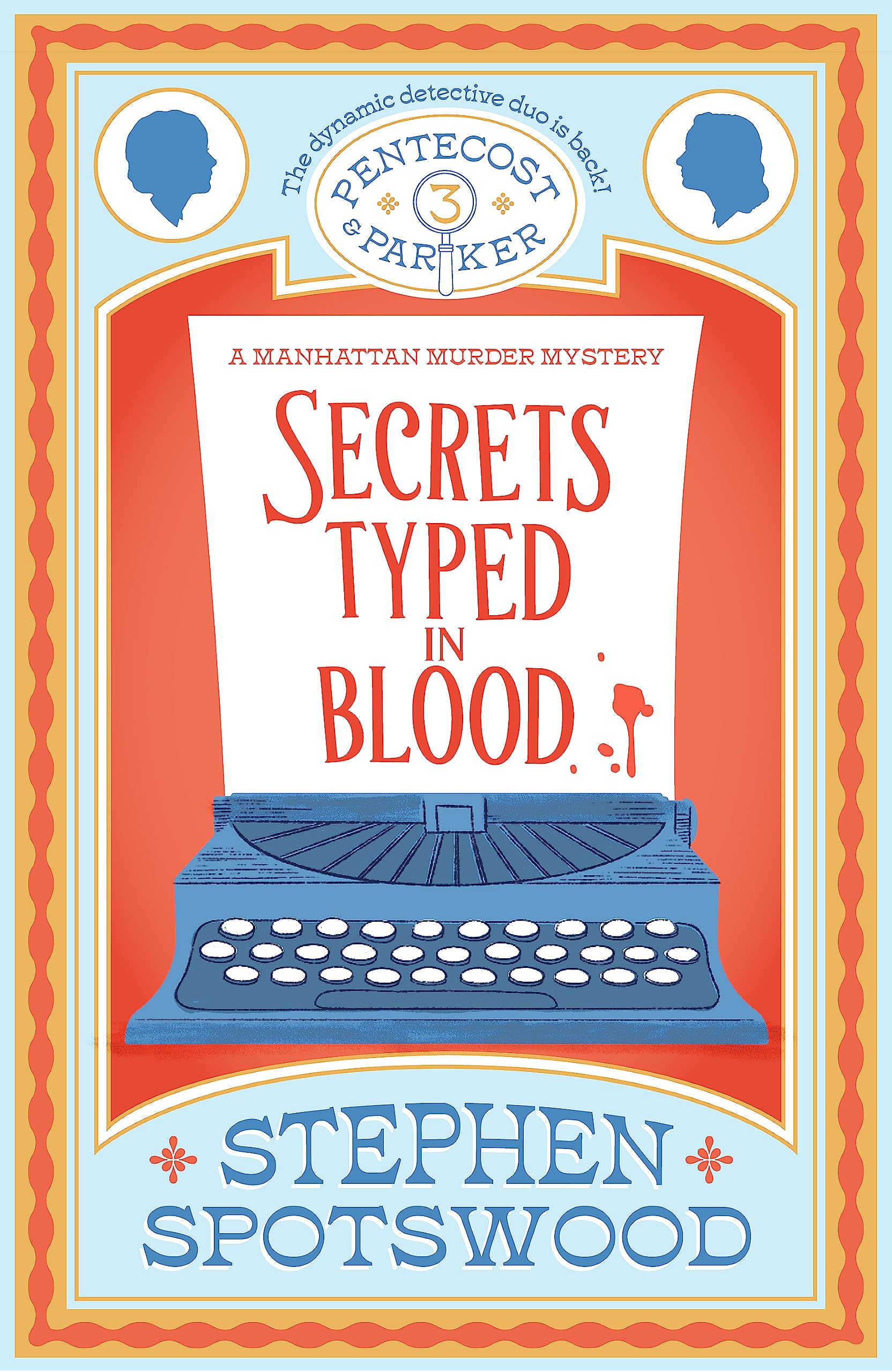 Secrets Typed in Blood: Pentecost and Parker 3 Action & Adventure