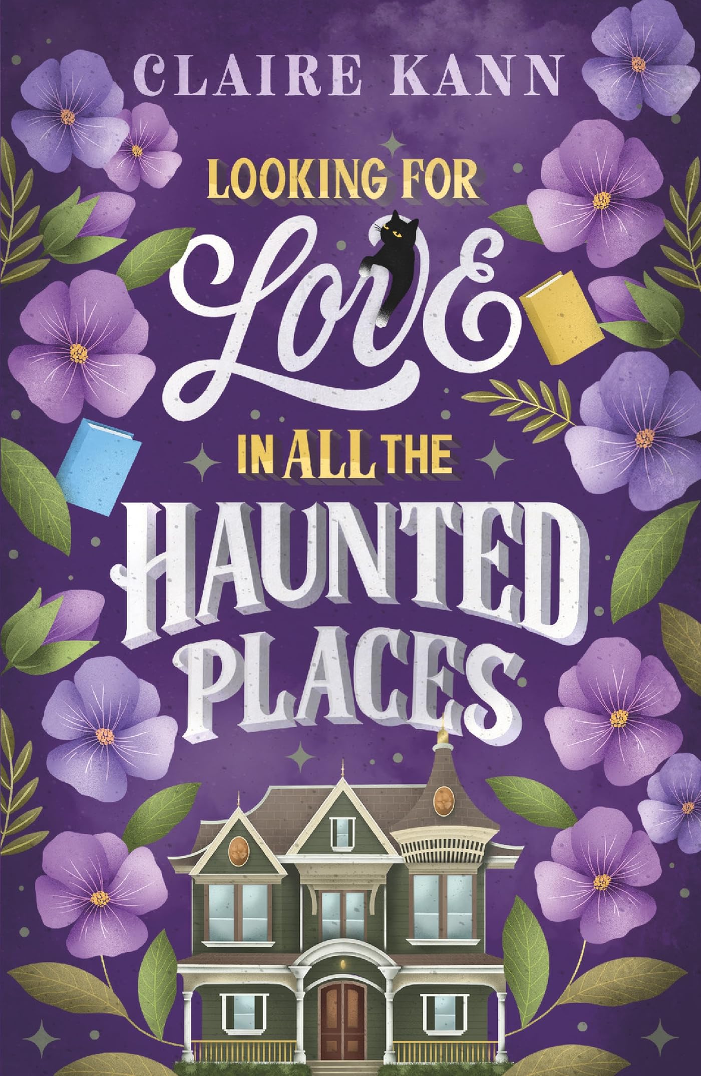 Looking for Love in All the Haunted Places book
