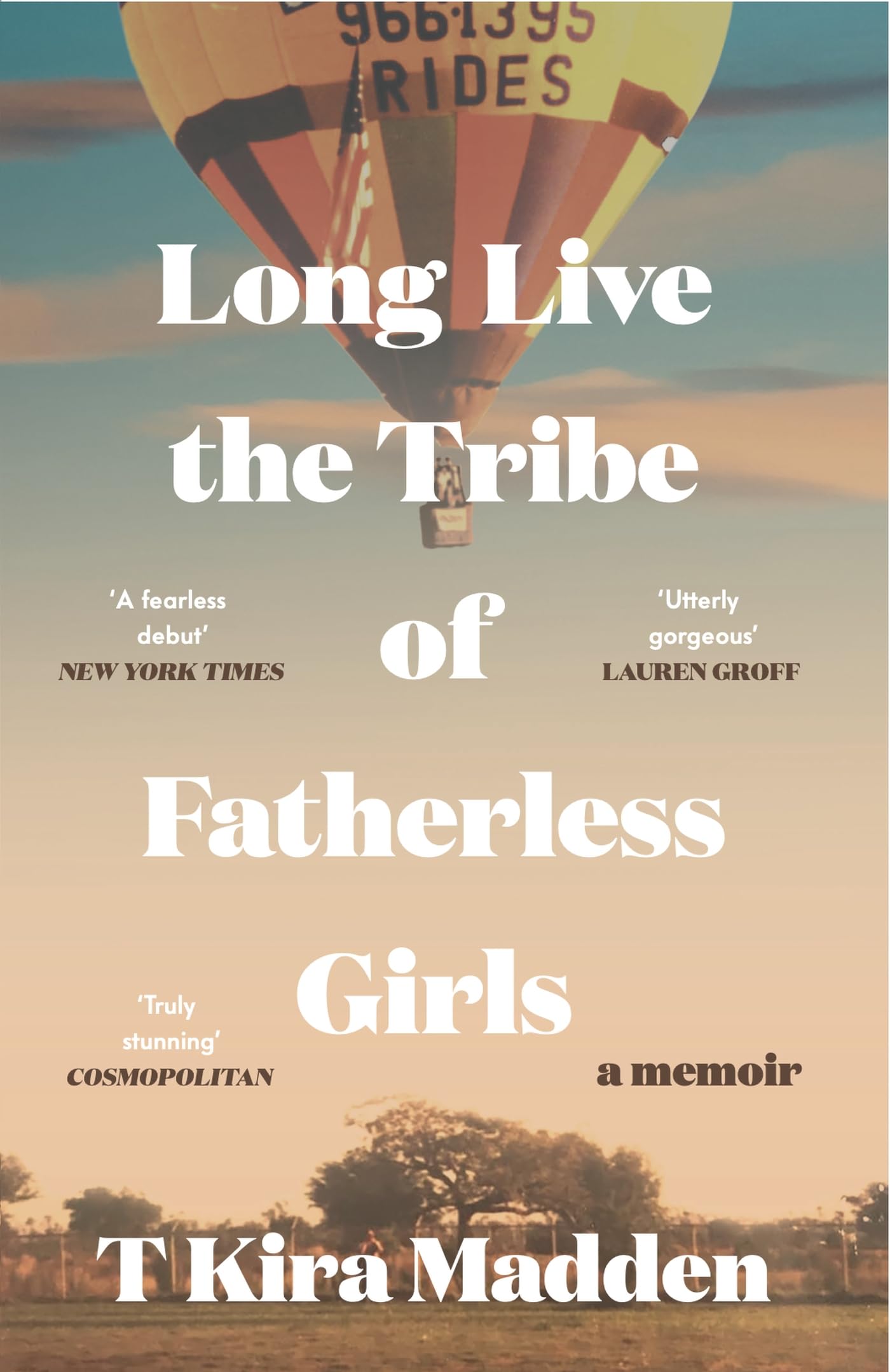 Long Live the Tribe of Fatherless Girls Memories