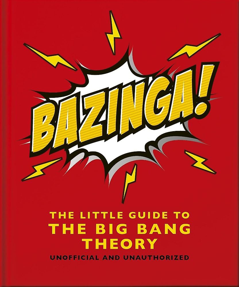 Bazinga!: The Little Guide to the Big Bang Theory Film, Art & Culture