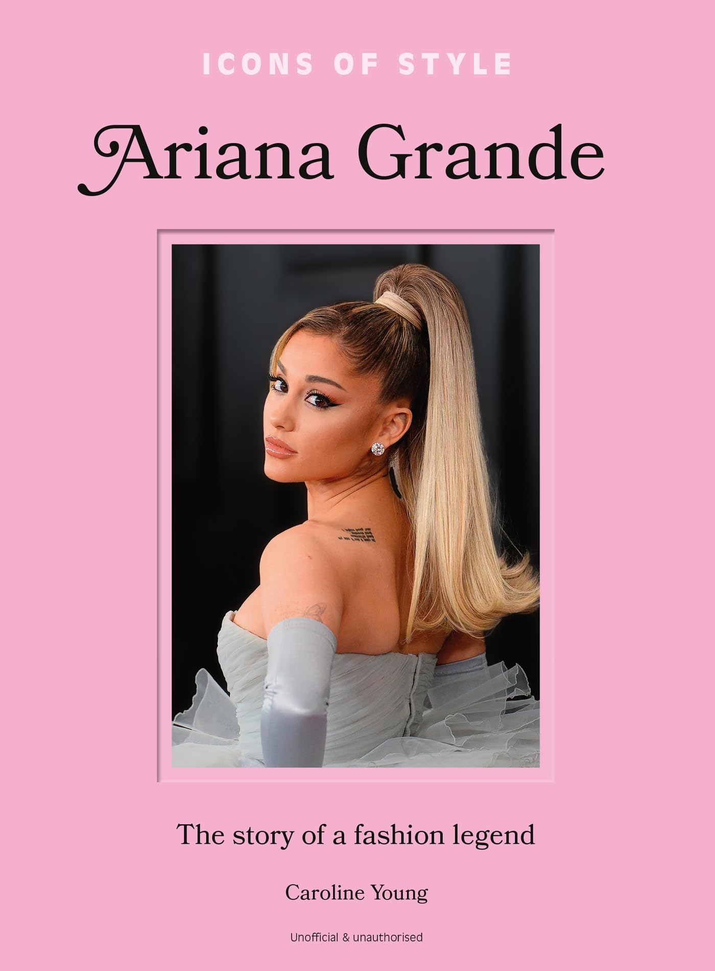 Icons of Style: Ariana Grande Books