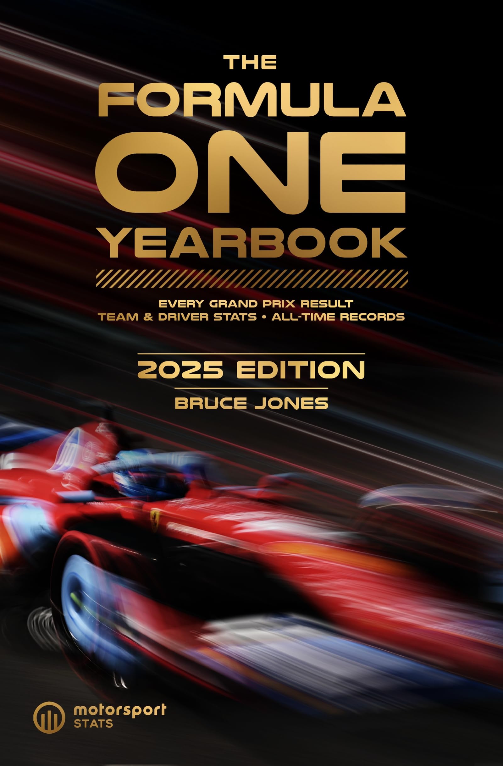 The Formula One Yearbook 2025: Every race result, team & driver stats, all-time records Reference Books