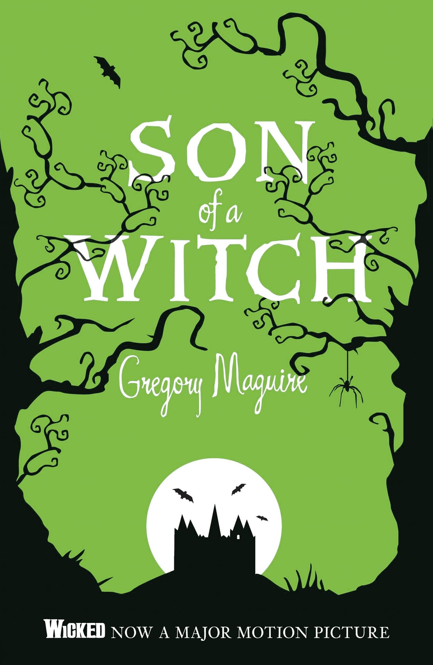 Son of a Witch: The Wicked Years Vintage Collection book
