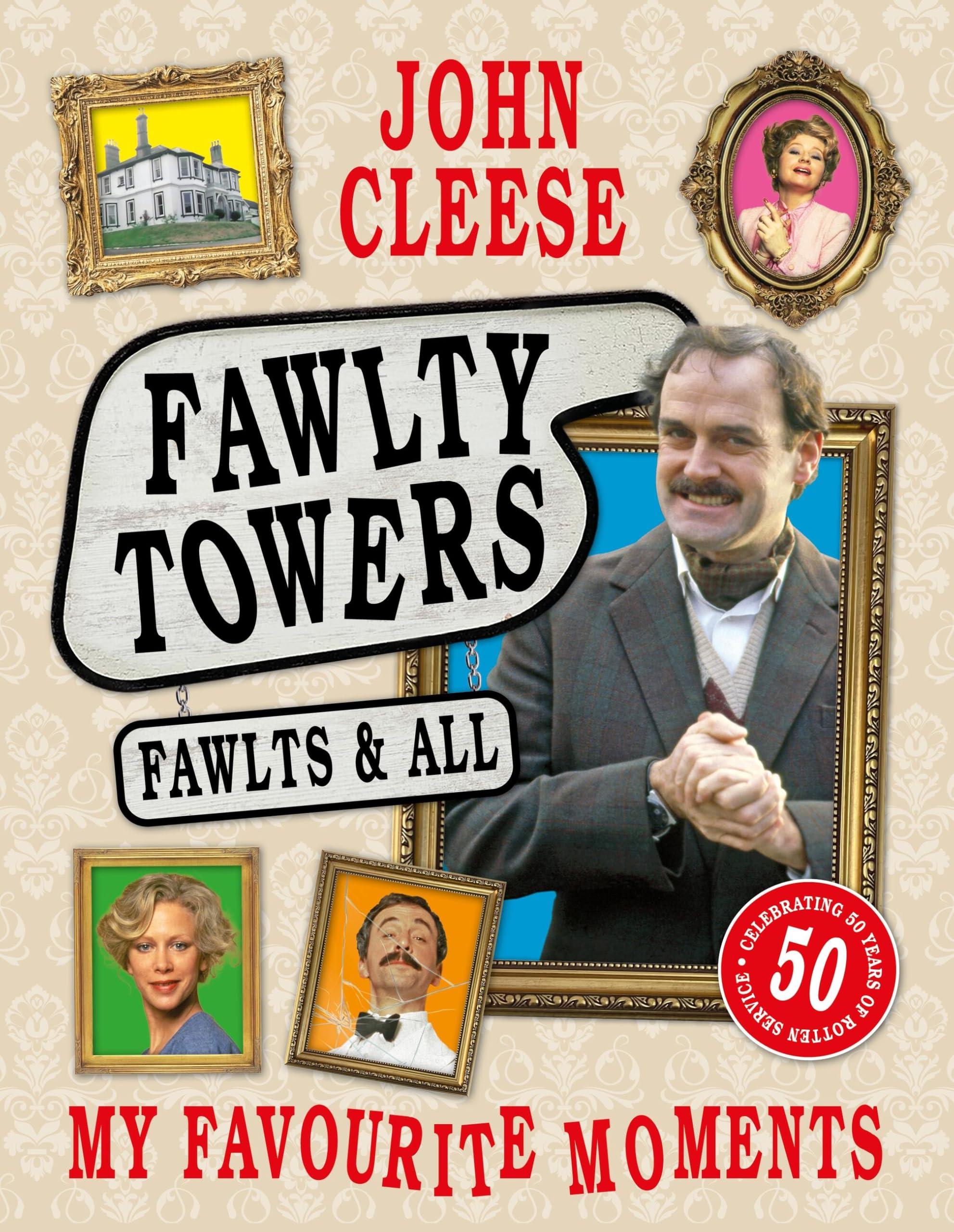 Fawlty Towers: Fawlts and All Art & Literature