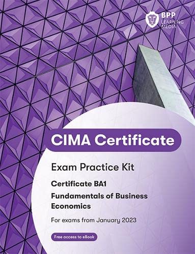 CIMA BA1 Fundamentals of Business Economics: Exam Practice Kit book