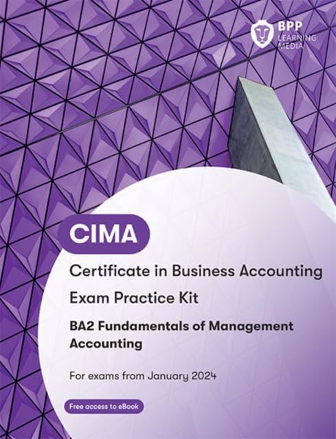 CIMA BA2 Fundamentals of Management Accounting: Exam Practice Kit Business, Finance & Career