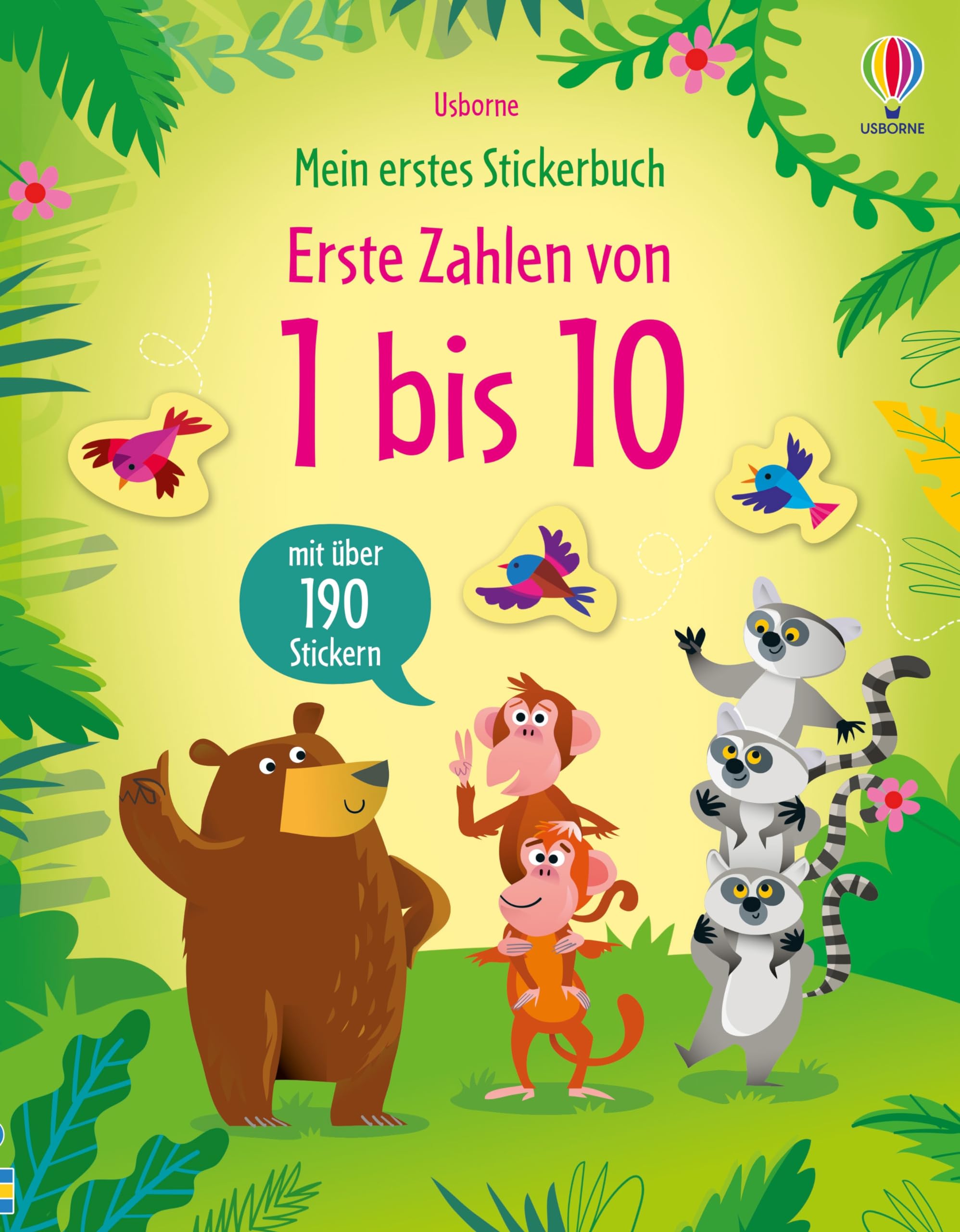 Mein erstes Stickerbuch: Erste Zahlen von 1 bis 10: mit über 190 Stickern die Zahlen von 1 bis 10 entdecken – Stickerheft ab 3 Jahren (Meine ersten Stickerbücher) Non-fiction