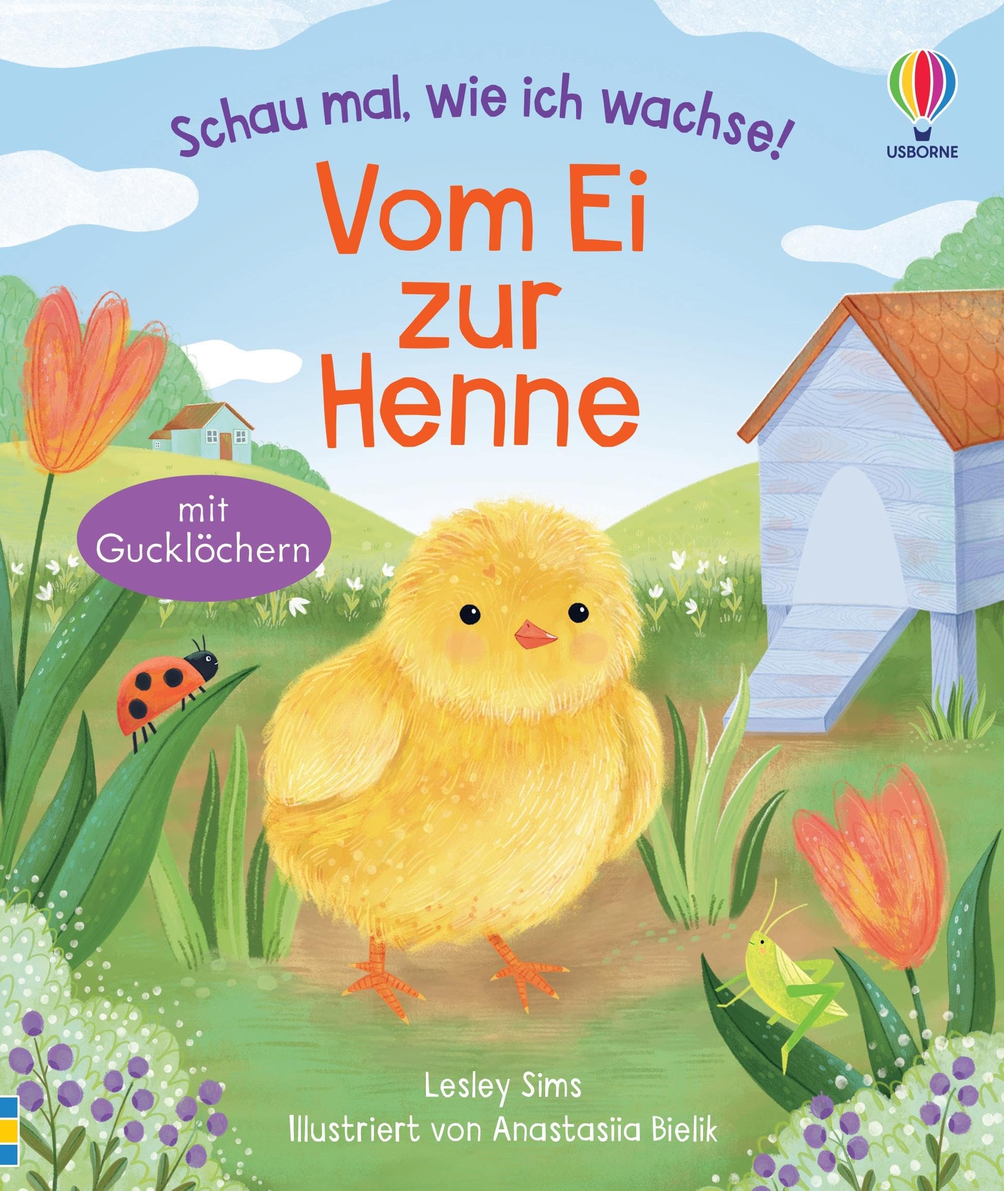 Schau mal, wie ich wachse! Vom Ei zur Henne Non-fiction