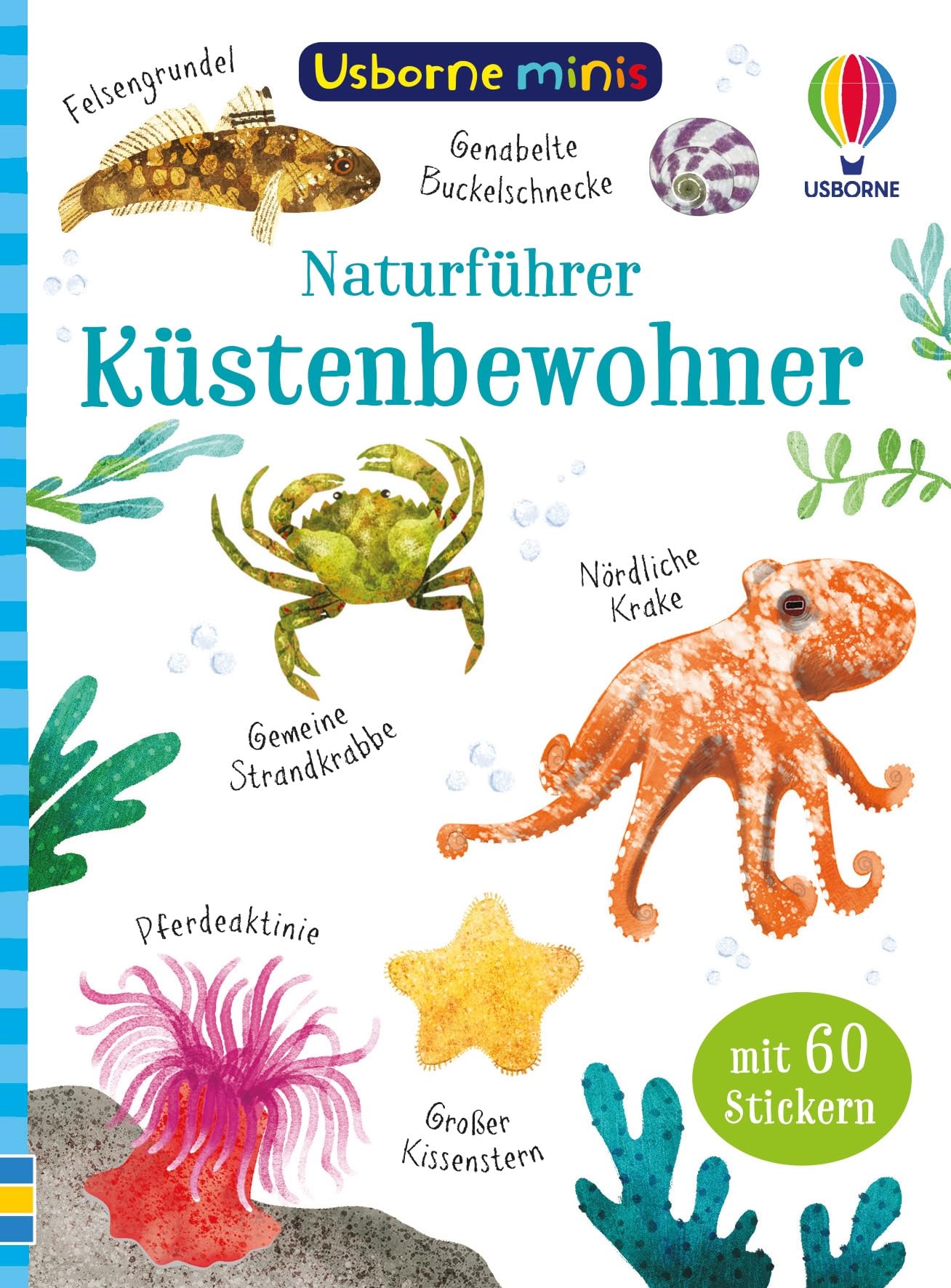 Usborne Minis Naturführer: Küstenbewohner: Tiere und Pflanzen am Meer entdecken, mit 60 Stickern – Bestimmungsbüchlein für Kinder ab 6 Jahren (Usborne-Minis-Reihe) Tiptoi & Games