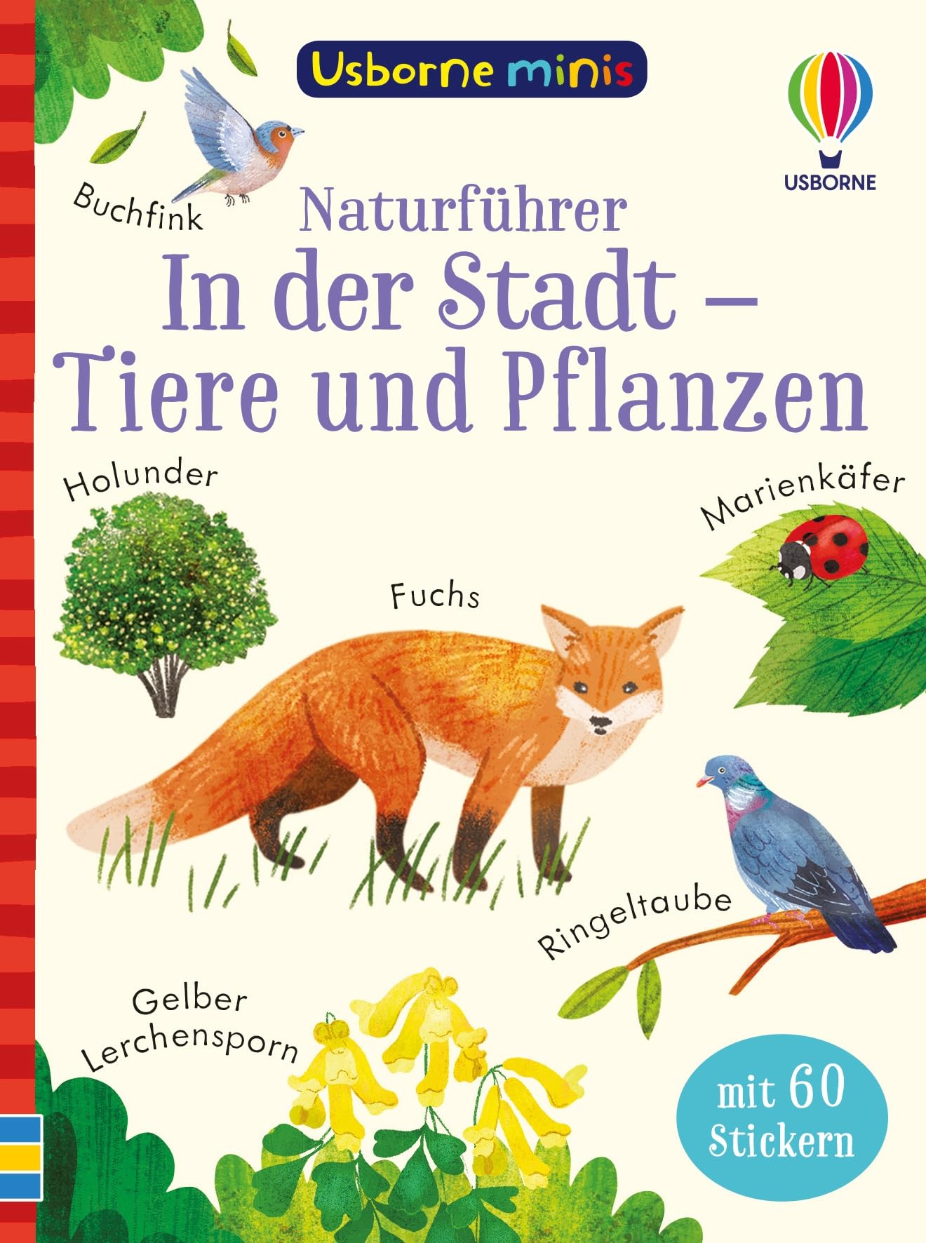 Usborne Minis Naturführer: In der Stadt – Tiere und Pflanzen: Pflanzen und Tiere in der Stadt entdecken, mit 60 Stickern – Bestimmungsbüchlein für Kinder ab 6 Jahren (Usborne-Minis-Reihe) Tiptoi & Games